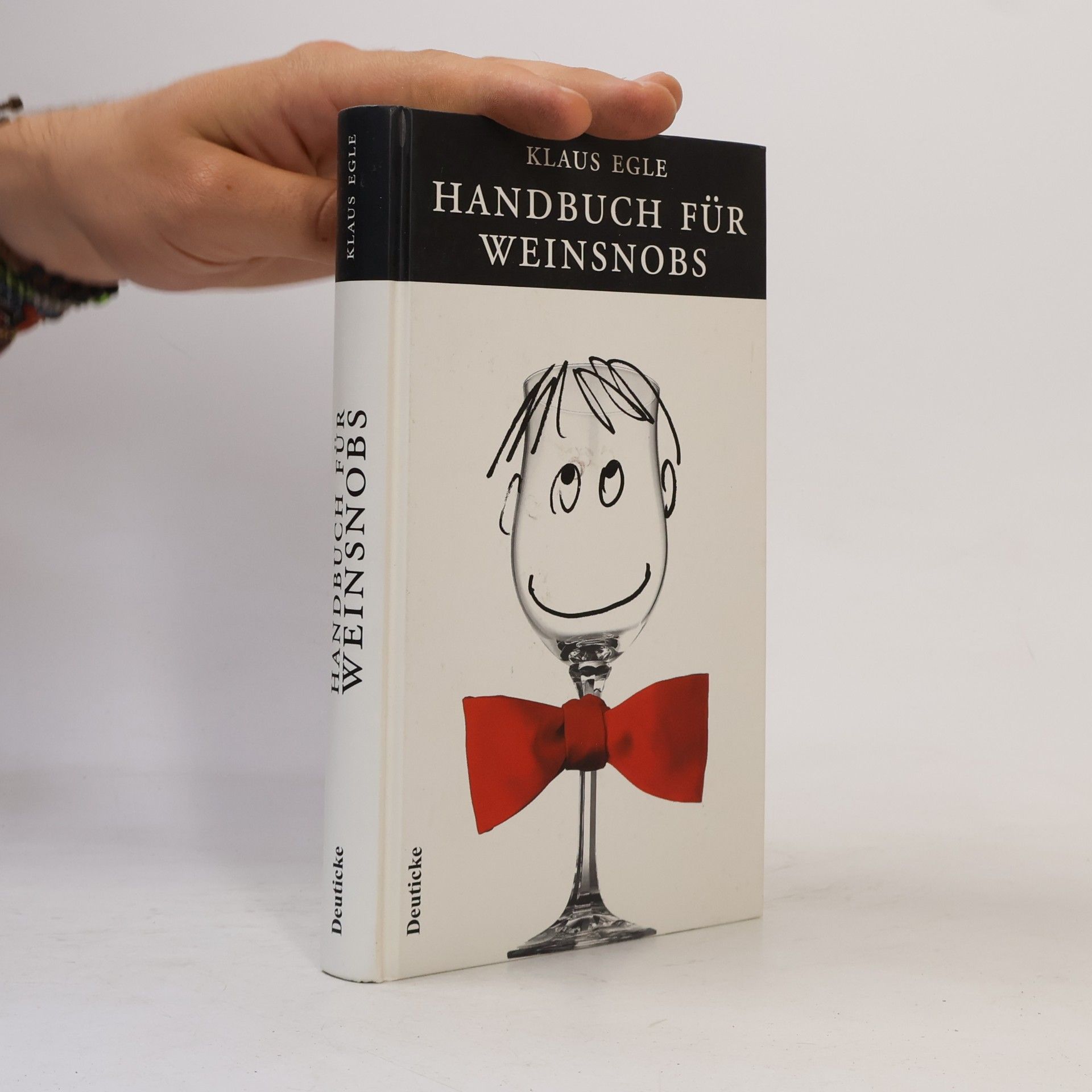 Klaus Egle Handbuch für Weinsnobs