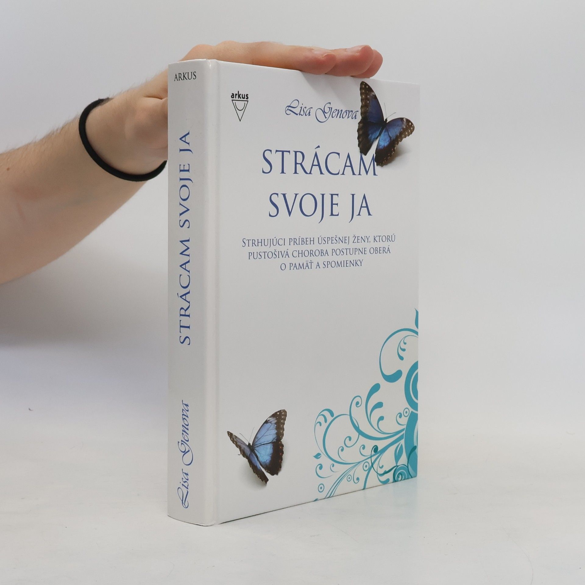 Lisa Genova Strácam svoje ja