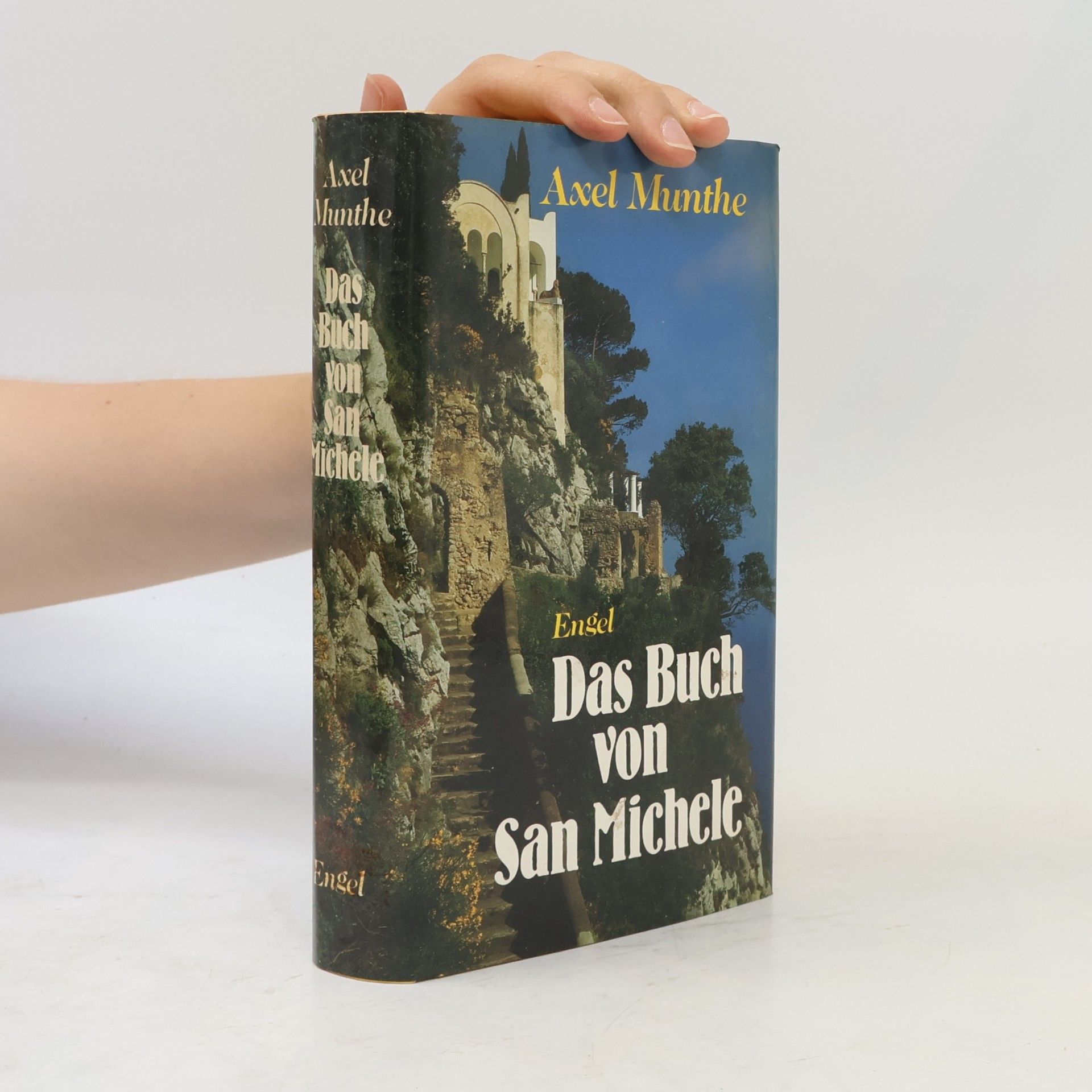 Axel Munthe Das Buch von San Michele