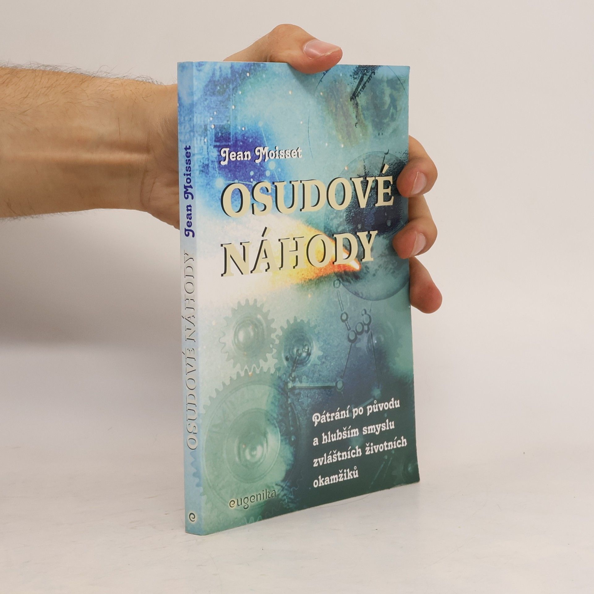 Jean Moisset Osudové náhody
