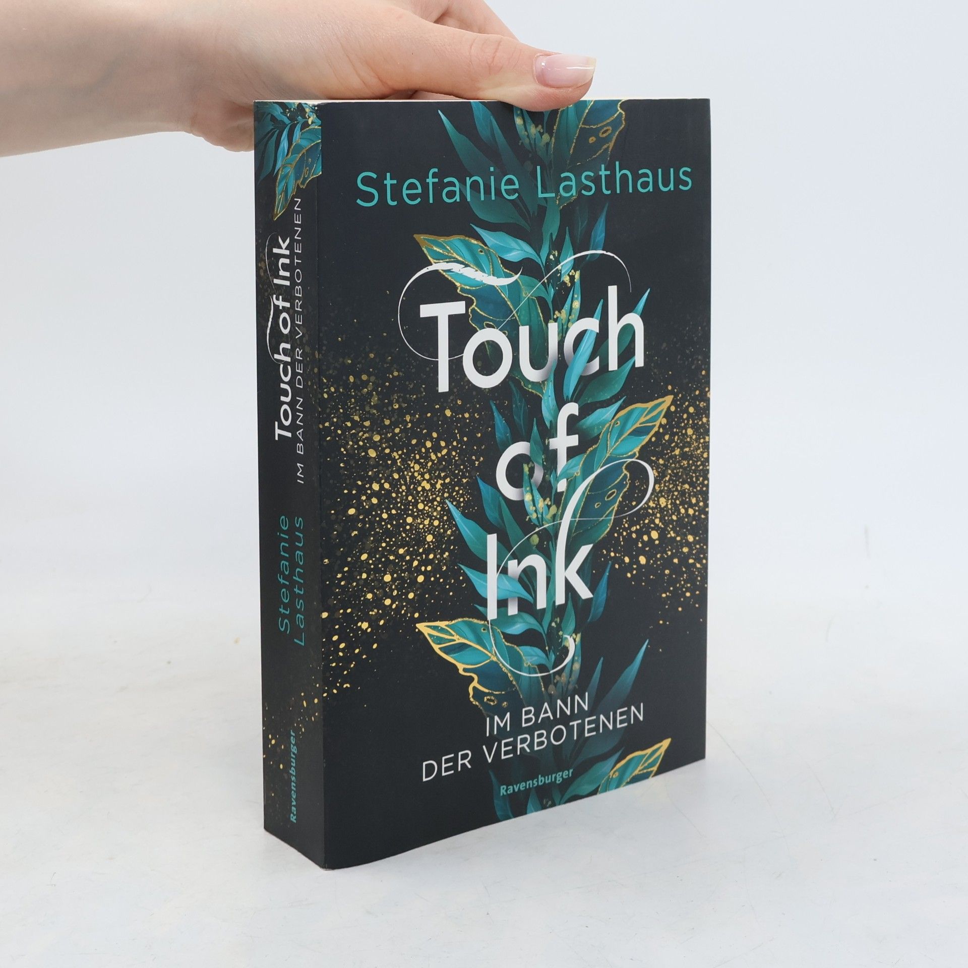 Stefanie Lasthaus Touch of Ink, Band 2: Im Bann der Verbotenen