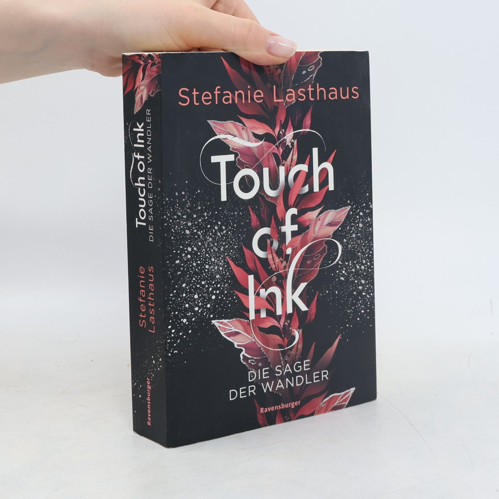 Stefanie Lasthaus Touch of Ink: Die Sage der Wandler