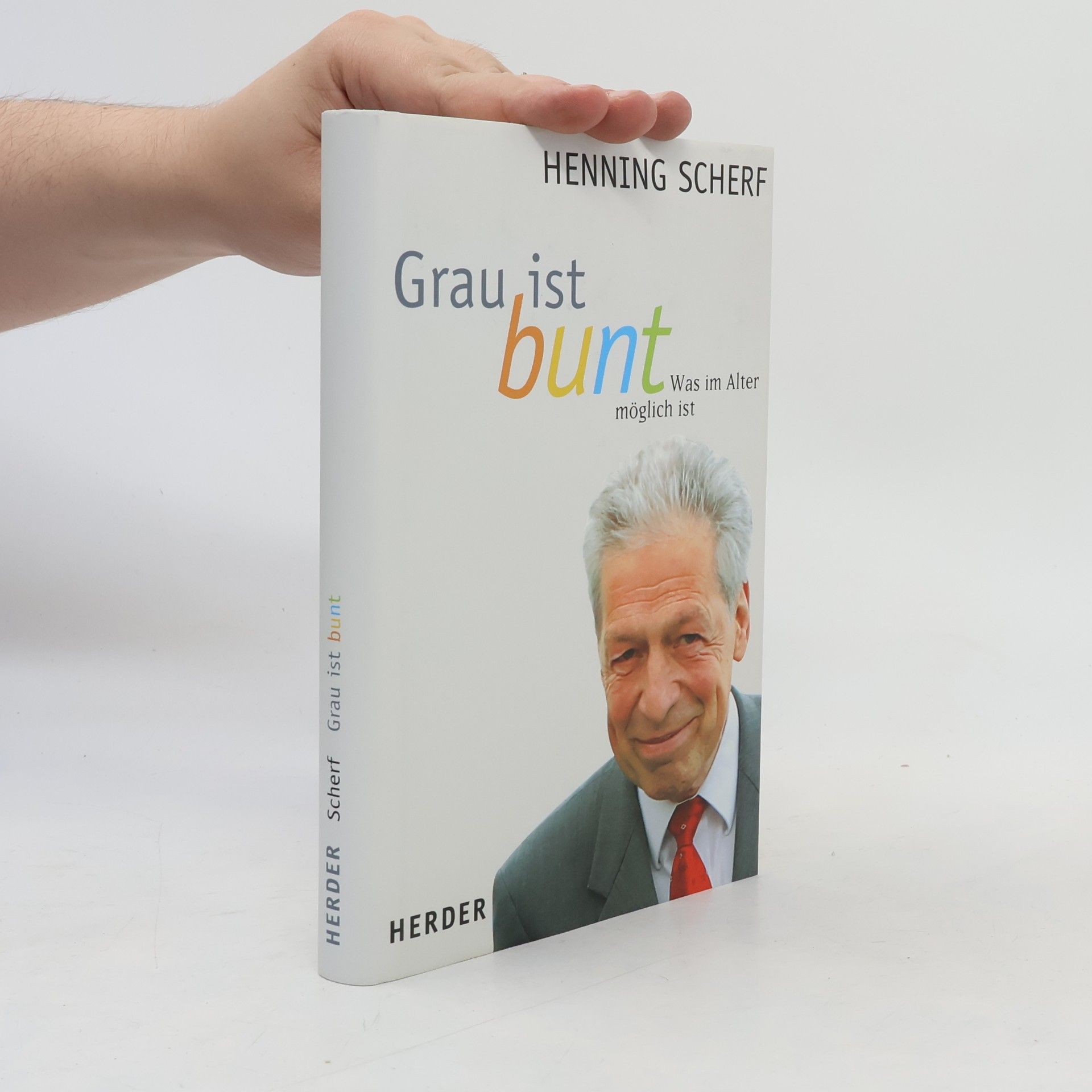 Henning Scherf Grau ist bunt