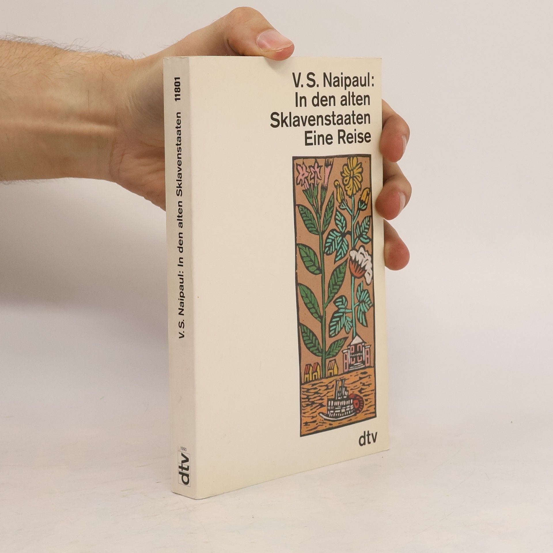 V. S. Naipaul In den alten Sklavenstaaten