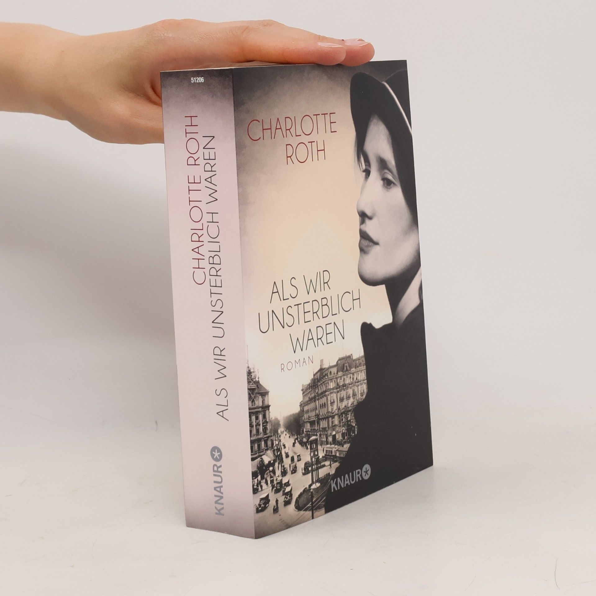 Charlotte Roth Als wir unsterblich waren
