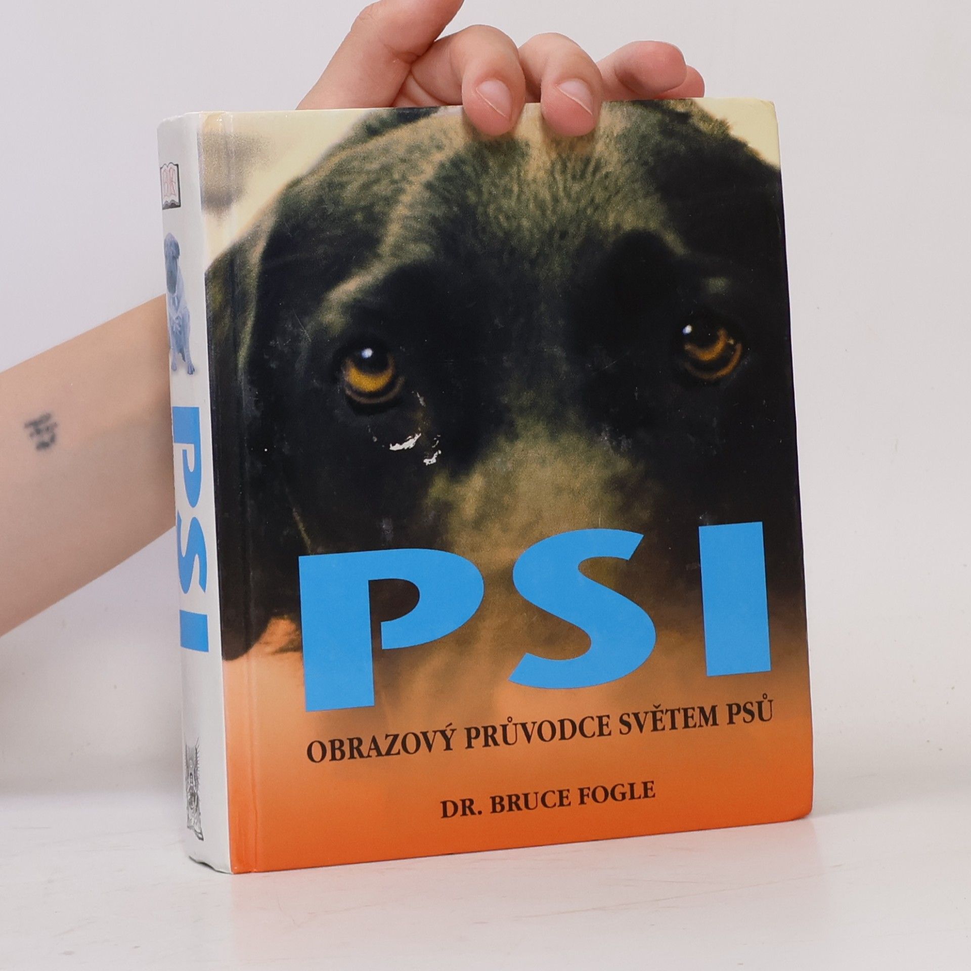 Bruce Fogle Psi. Obrazový průvodce světem psů
