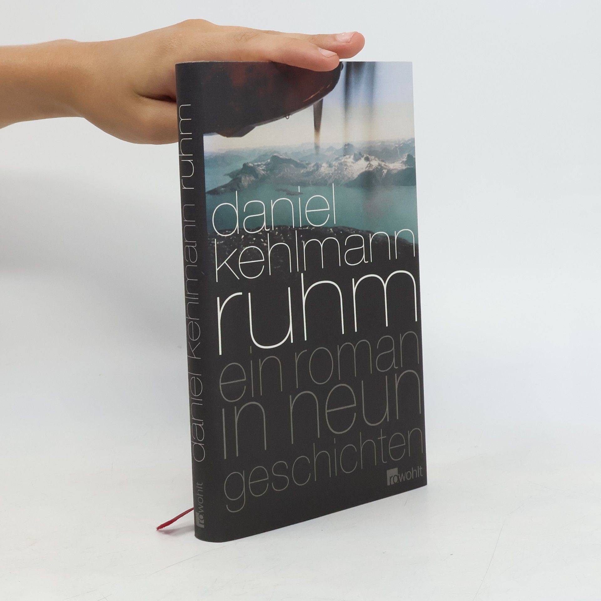 Daniel Kehlmann Ruhm. Ein Roman in neun Geschichten