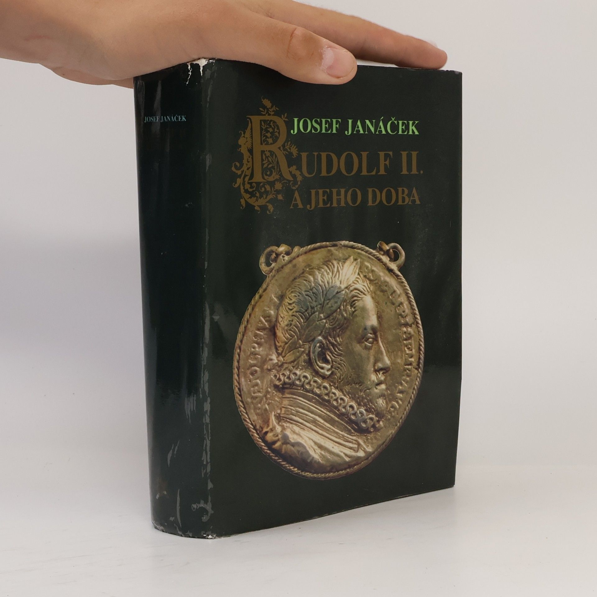 Josef Janáček Rudolf II. a jeho doba