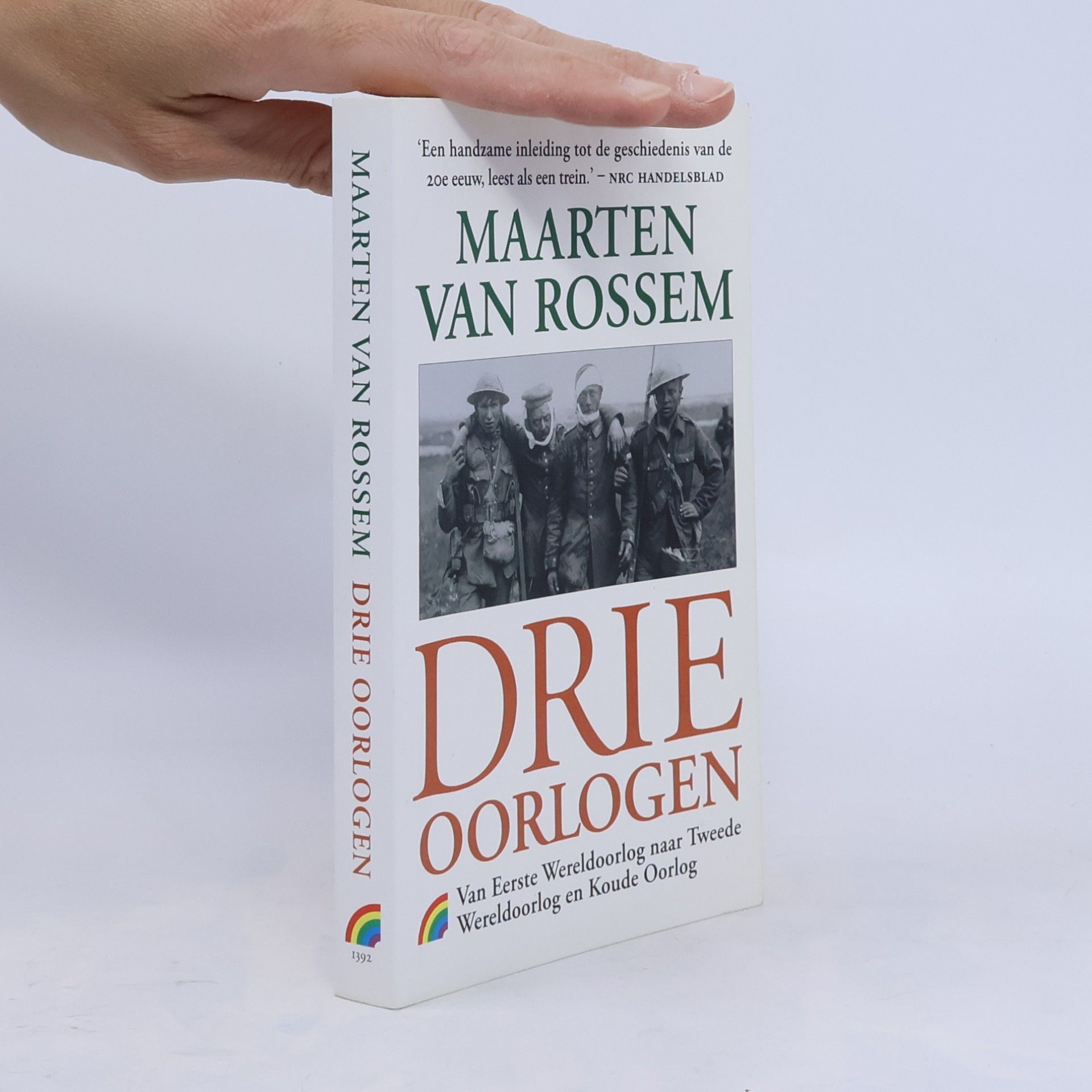 Maarten van Rossem Drie oorlogen