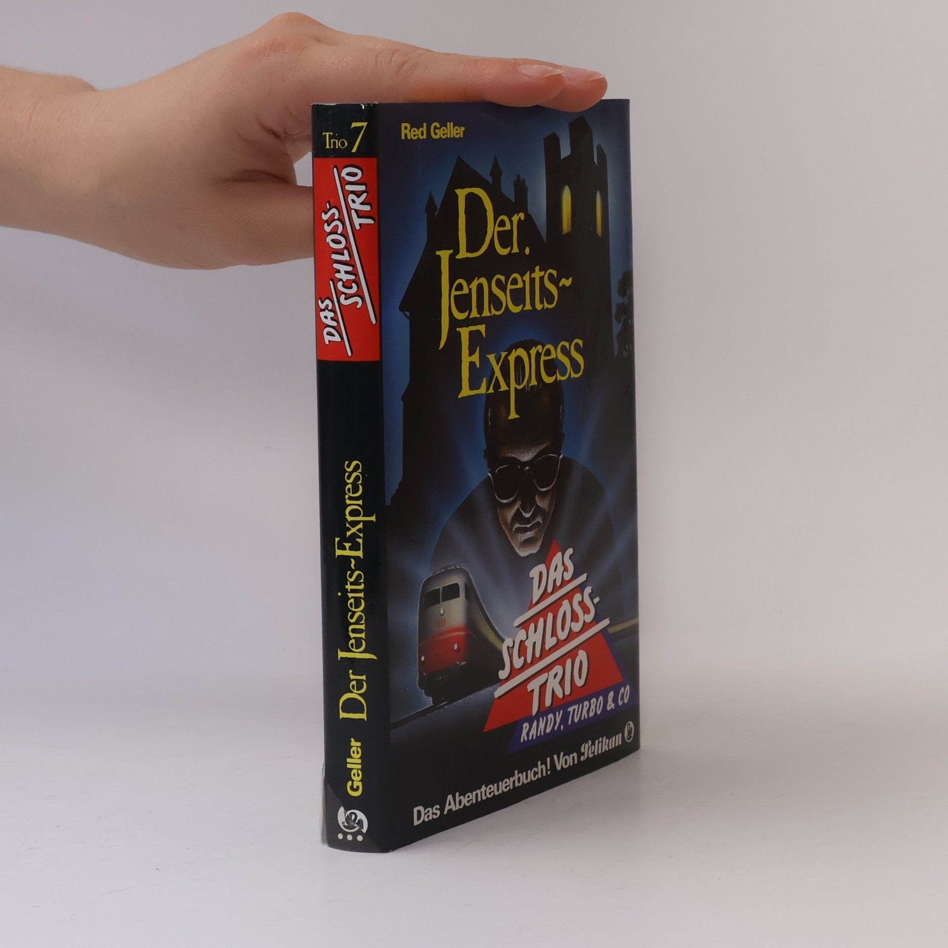 Red Geller Das Schloss-Trio 7. Der Jenseits-Express