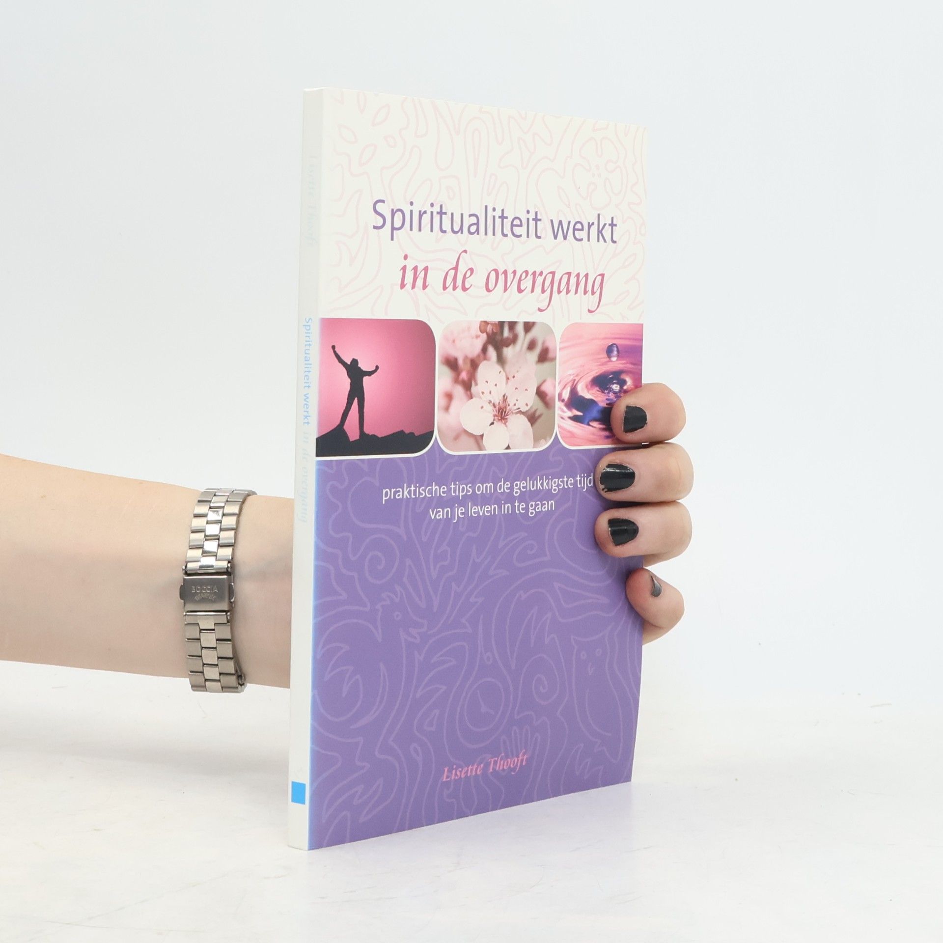 Lisette Thooft Spiritualiteit werkt in de overgang