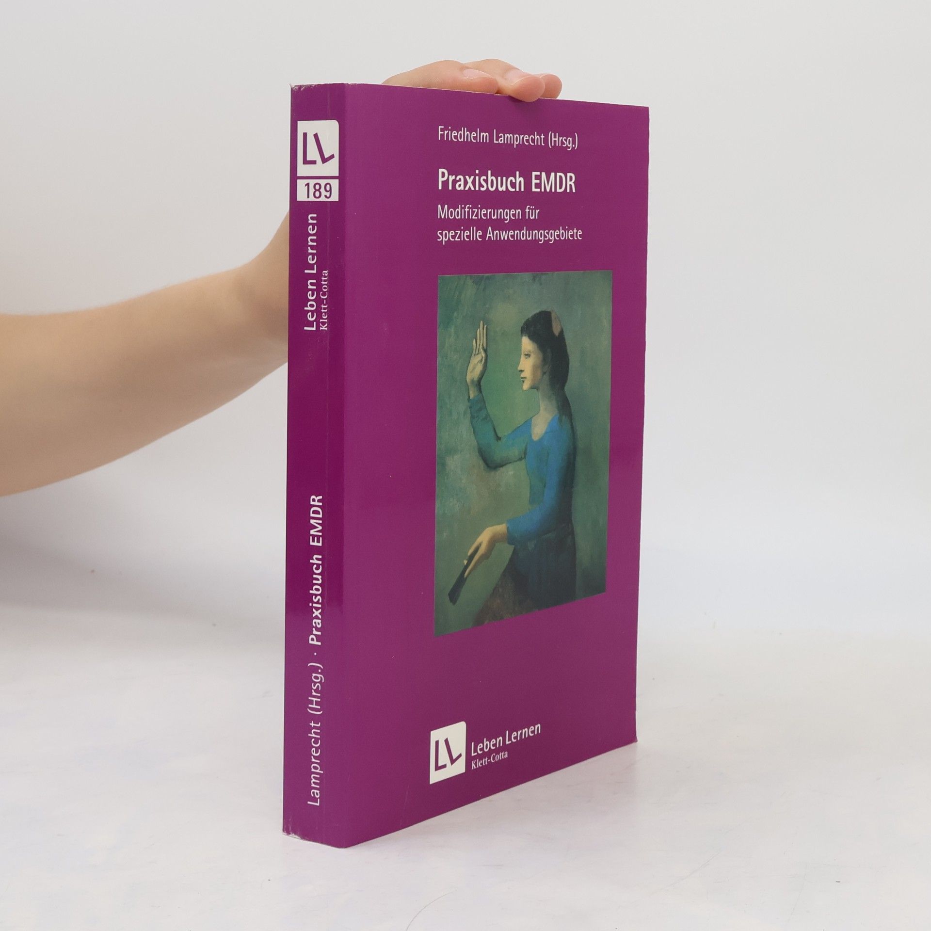 Friedhelm Lamprecht Leben Lernen - 189: Praxisbuch EMDR