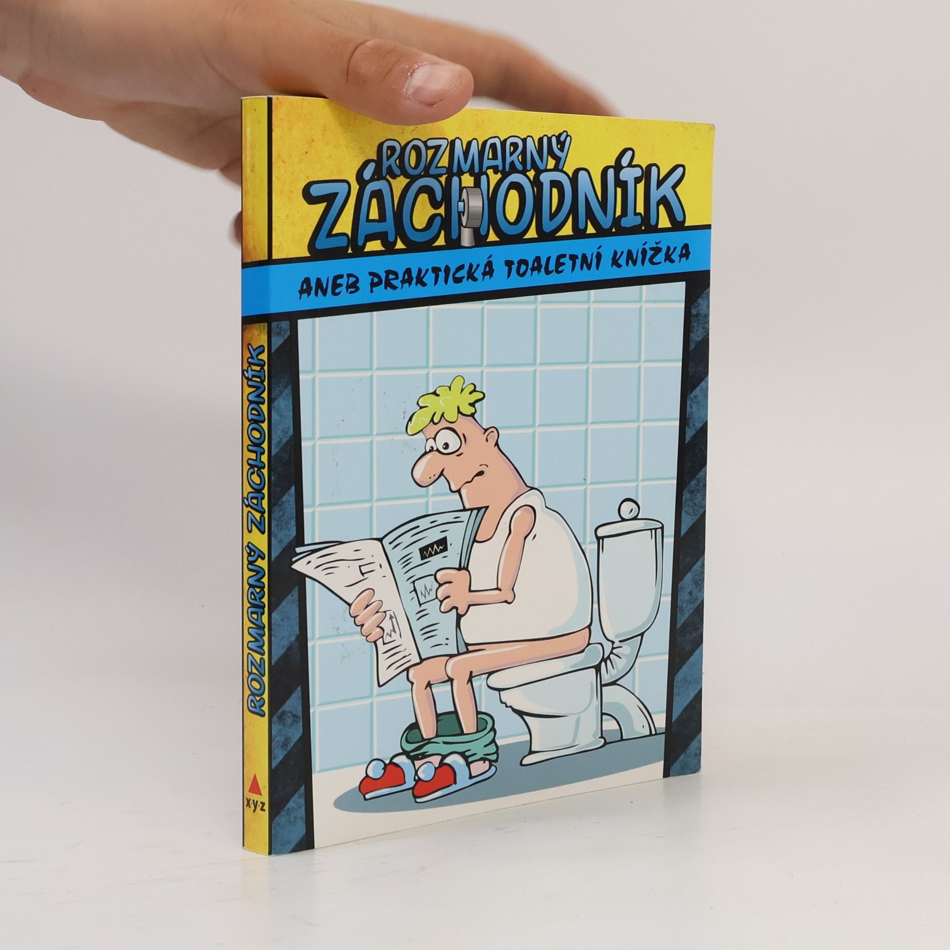 Autorenkollektiv Rozmarný záchodník