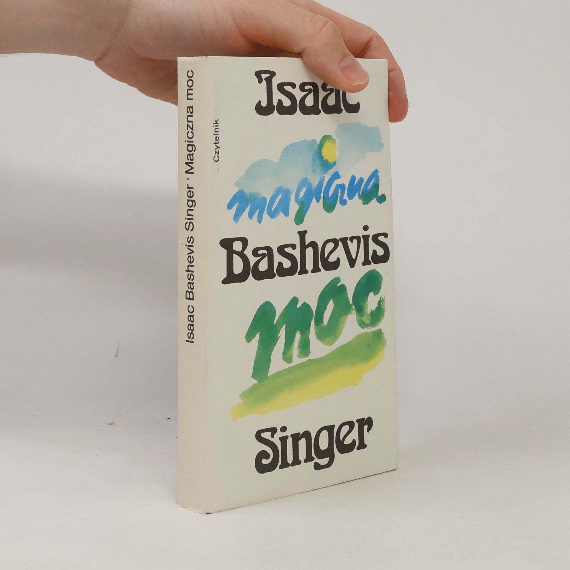 Isaac Bashevis Singer Magiczna moc