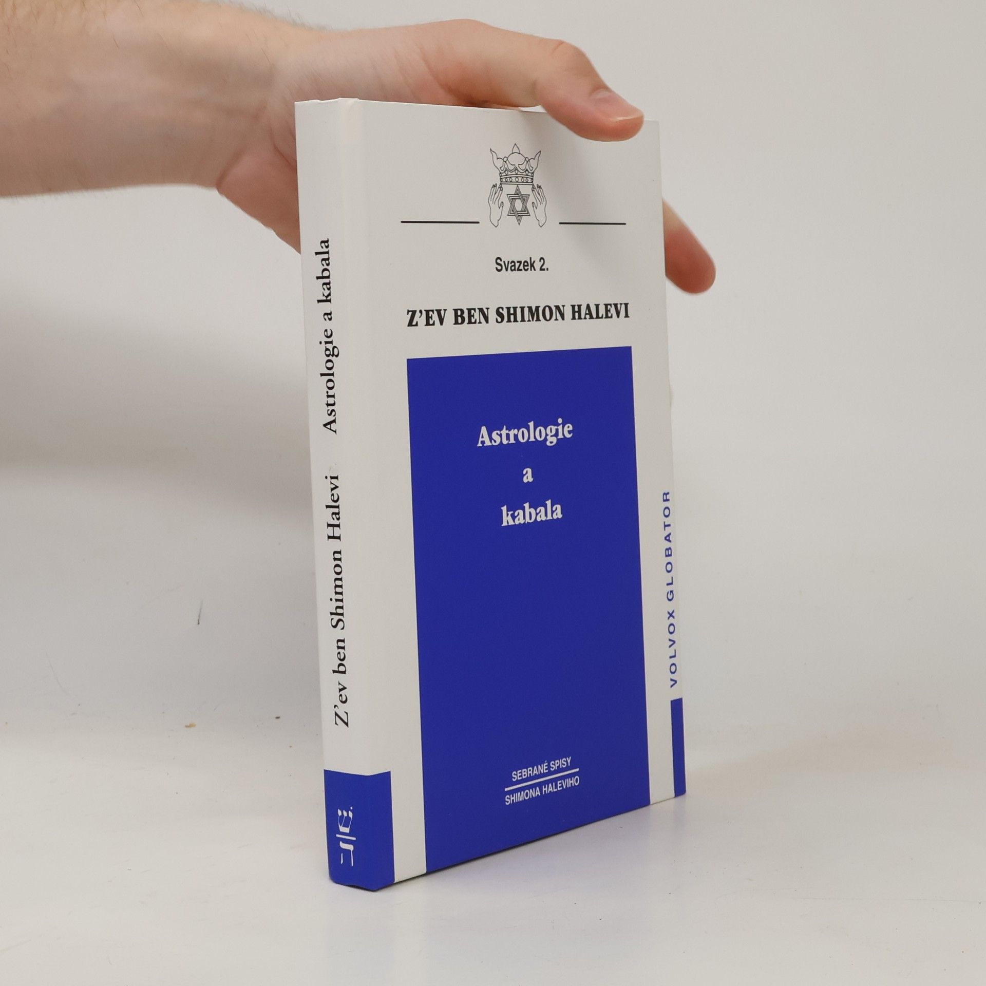 Zev Ben-Shimon Halevi Astrologie a kabala: Přepracování knihy Anatomie osudu