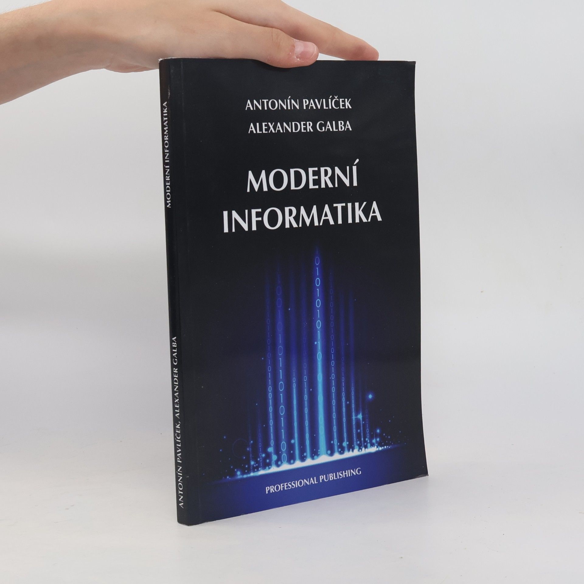 Alexander Galba Moderní informatika