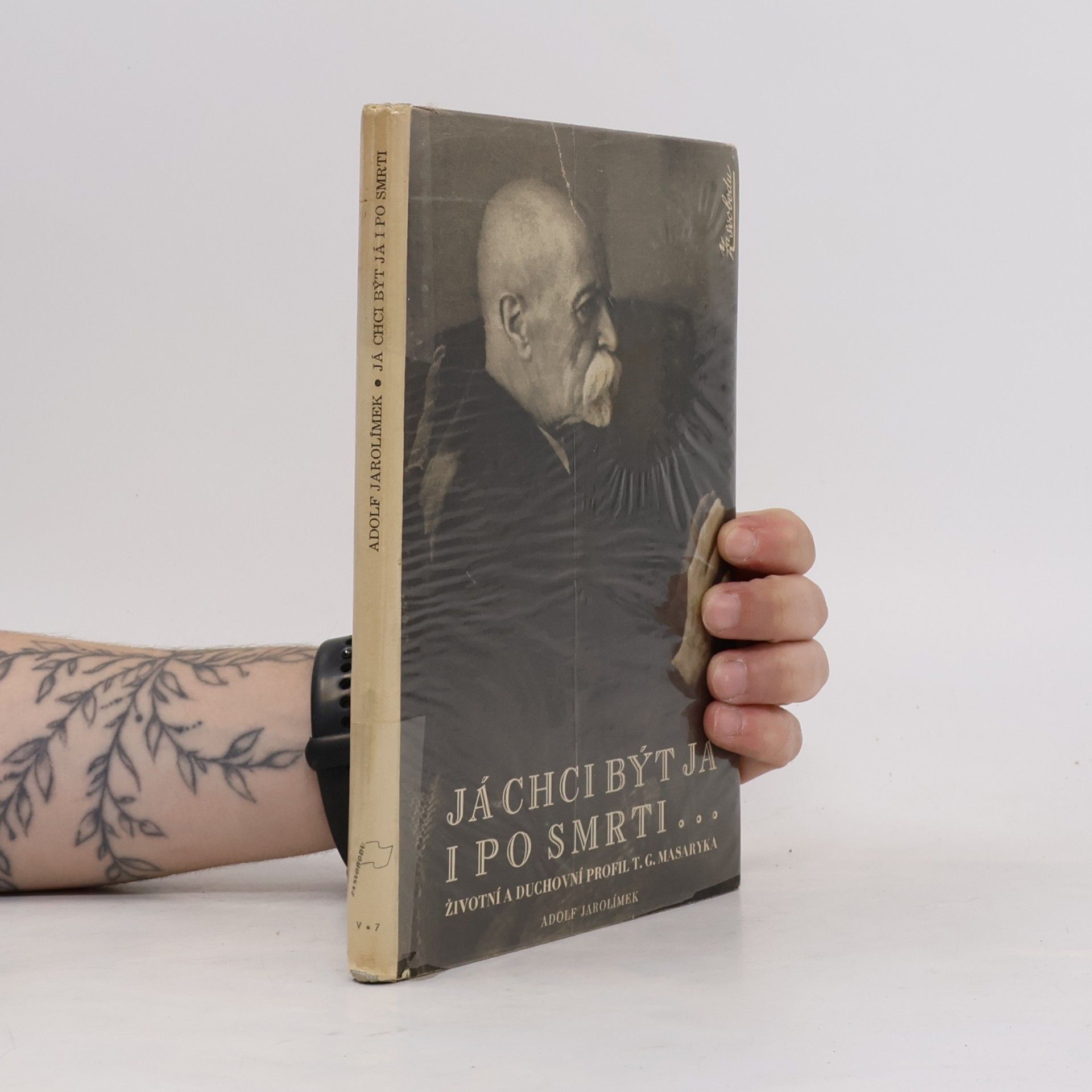 Adolf Jarolímek Já chci být já i po smrti