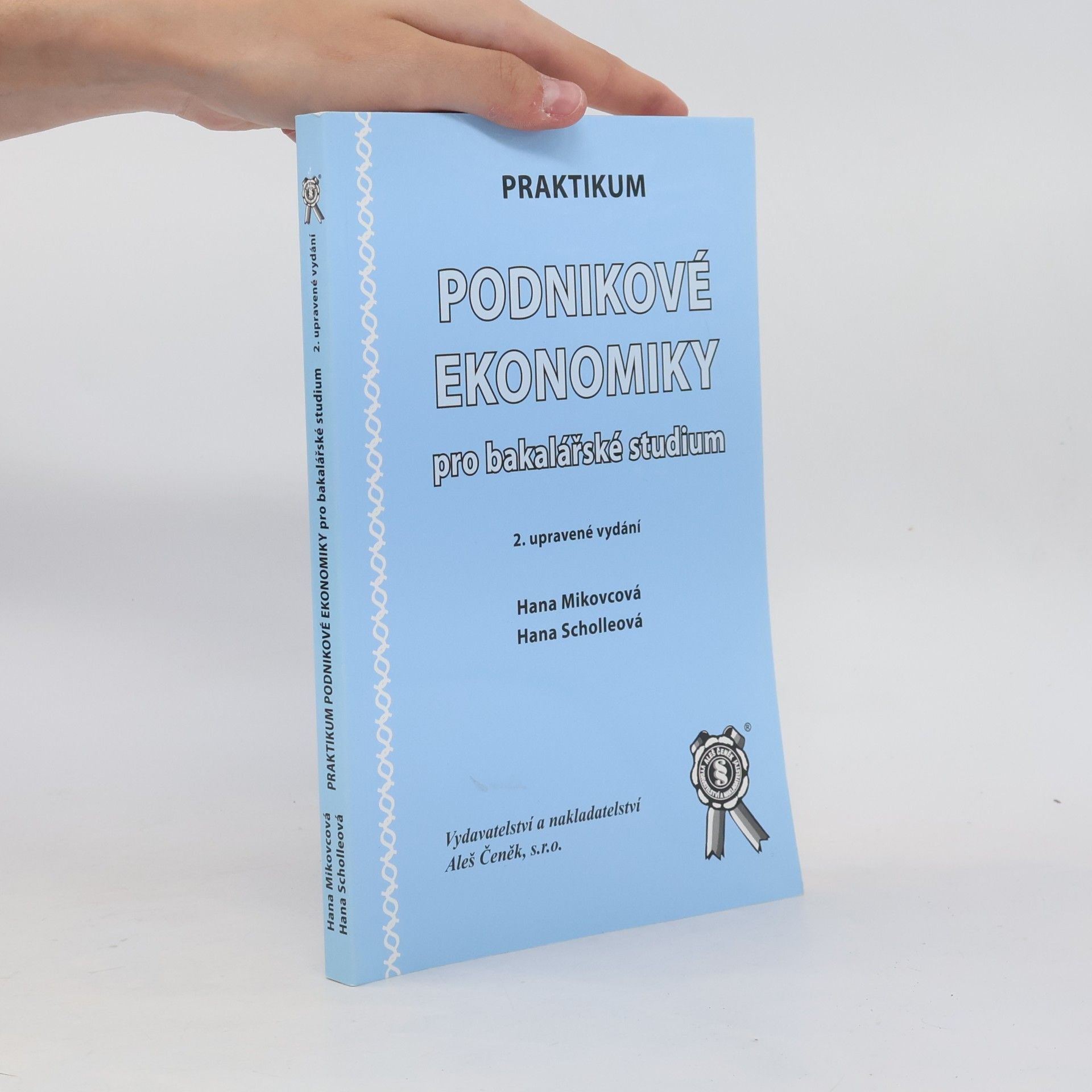 Praktikum podnikové ekonomiky pro bakalářské studium