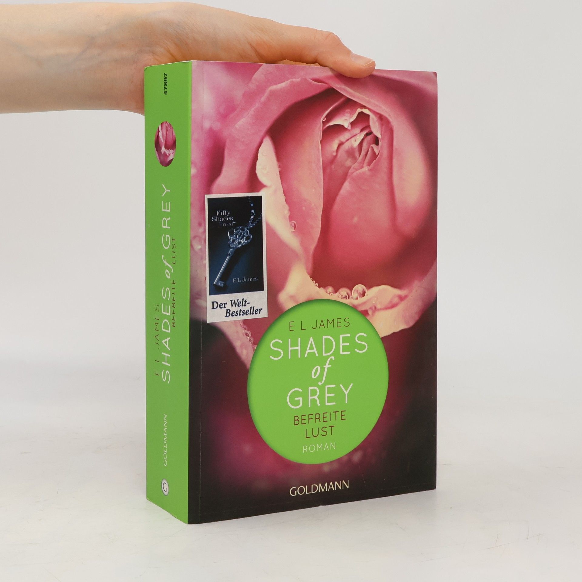 E. L. James Shades of Grey. Befreite Lust