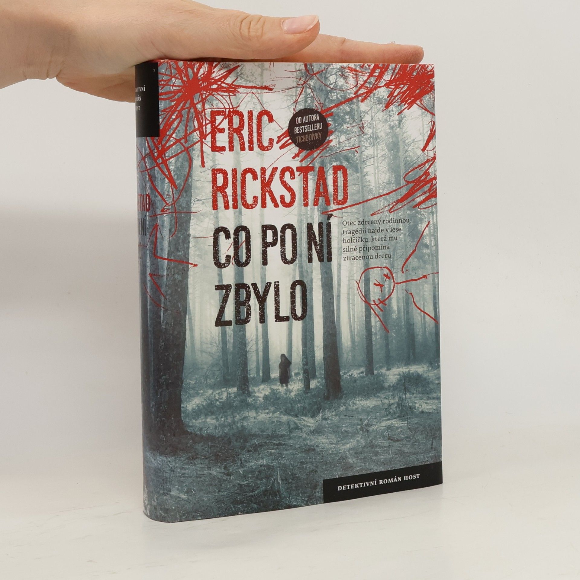 Eric Rickstad Co po ní zbylo