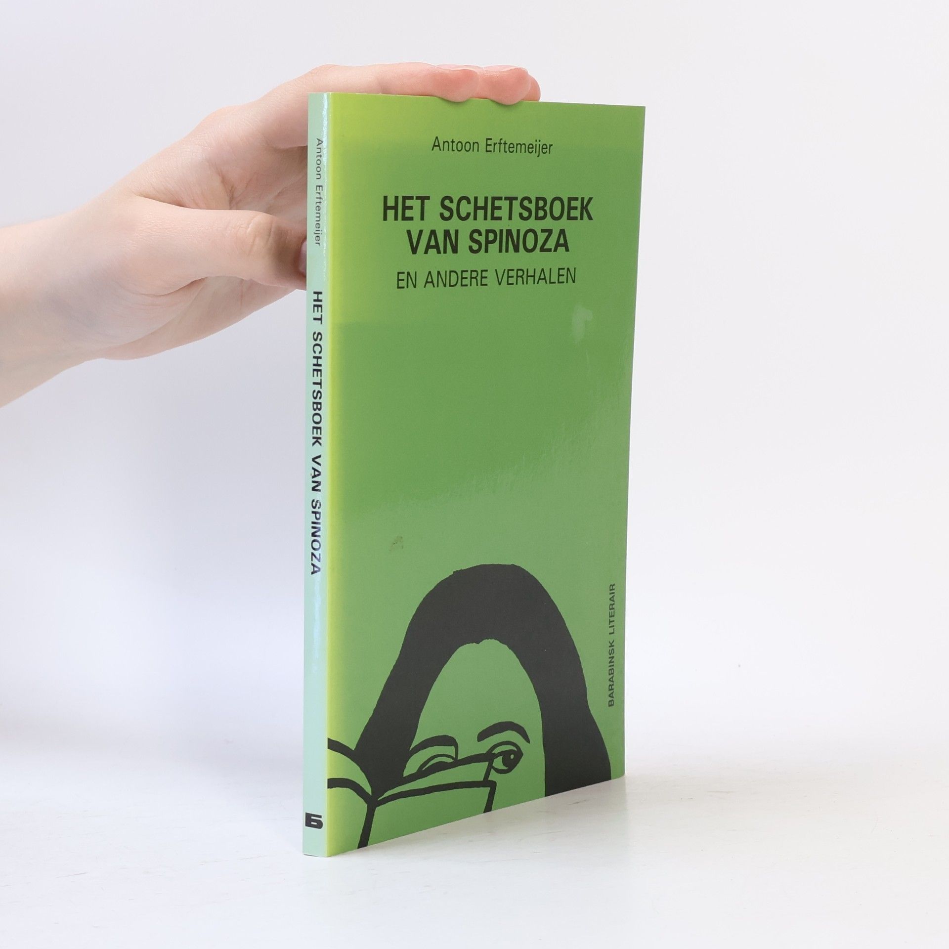 Antoon Erftemeijer Het schetsboek van Spinoza en andere verhalen