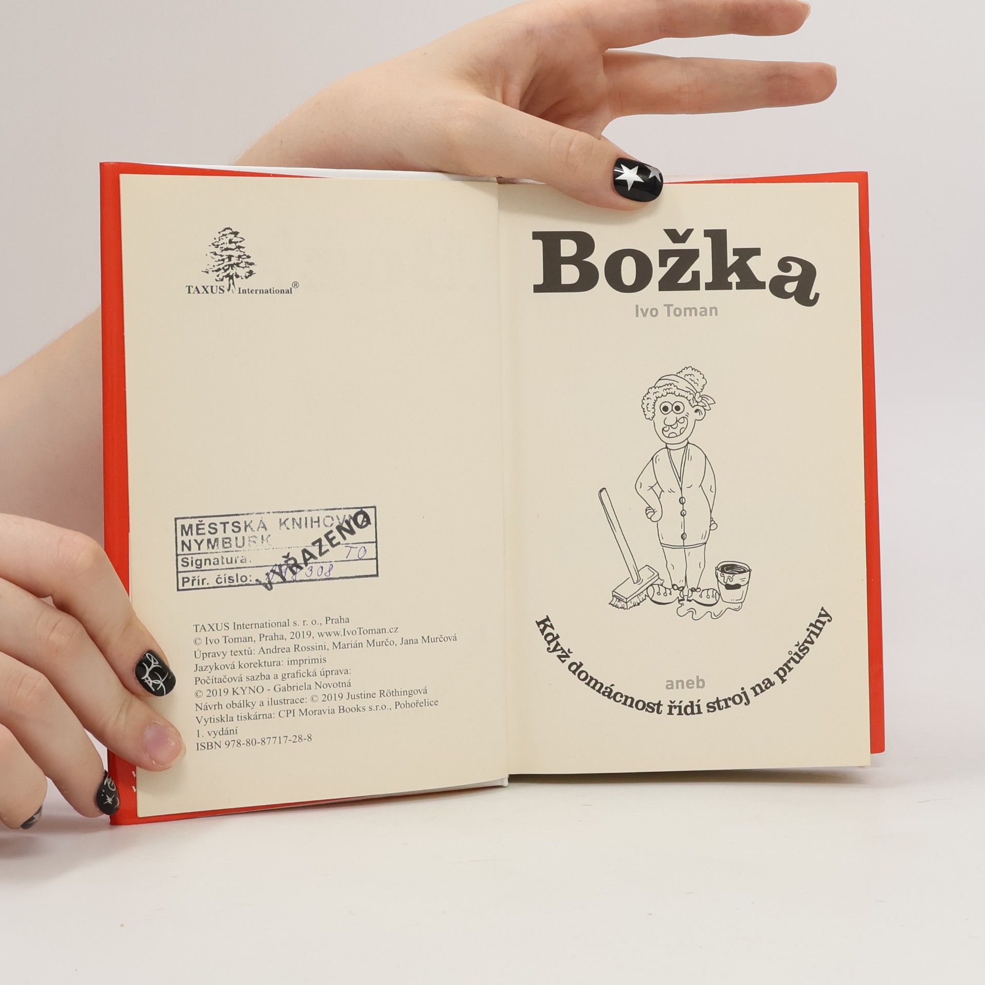 Ivo Toman Božka aneb když domácnost řídí stroj na průšvihy