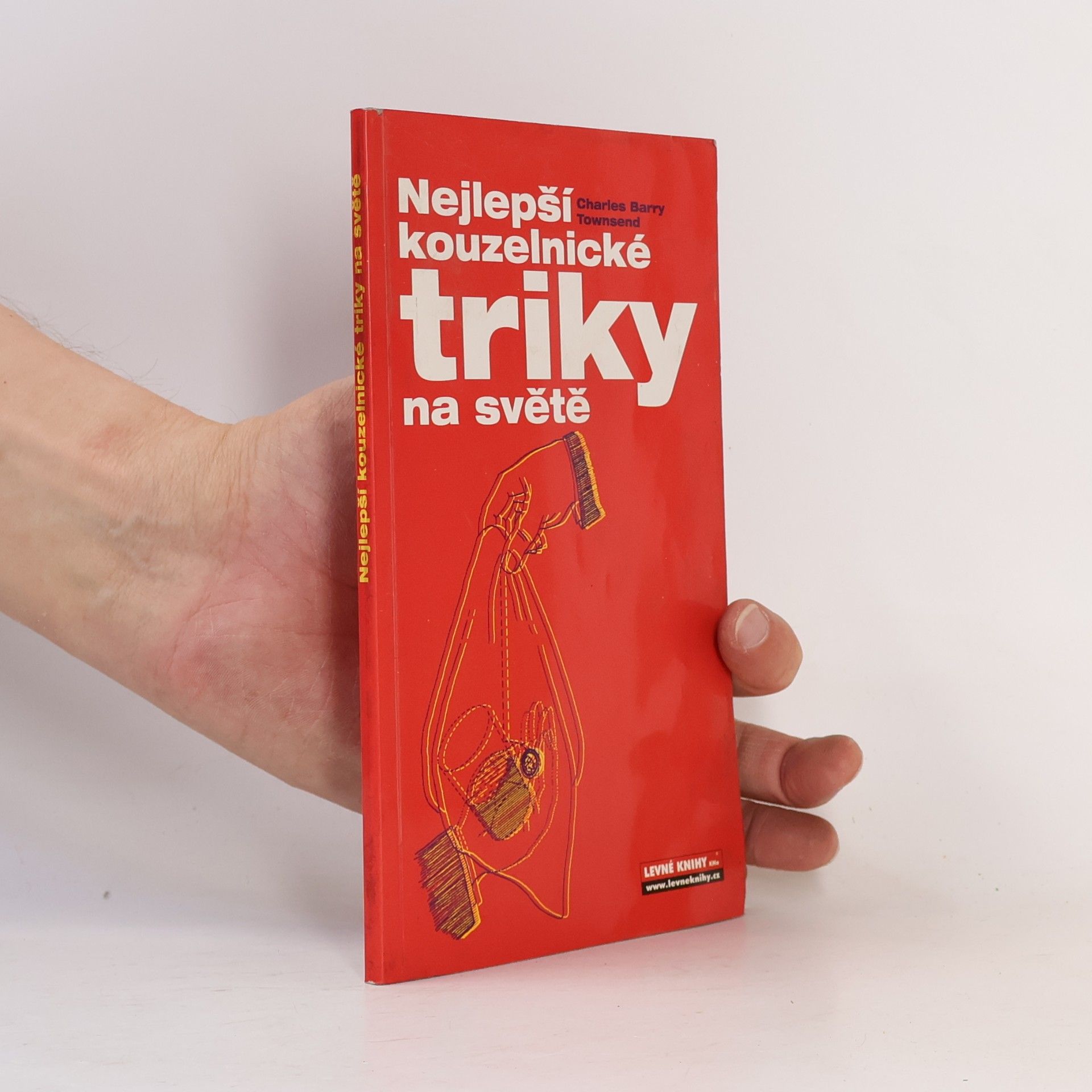 Charles Barry Townsend Nejlepší kouzelnické triky