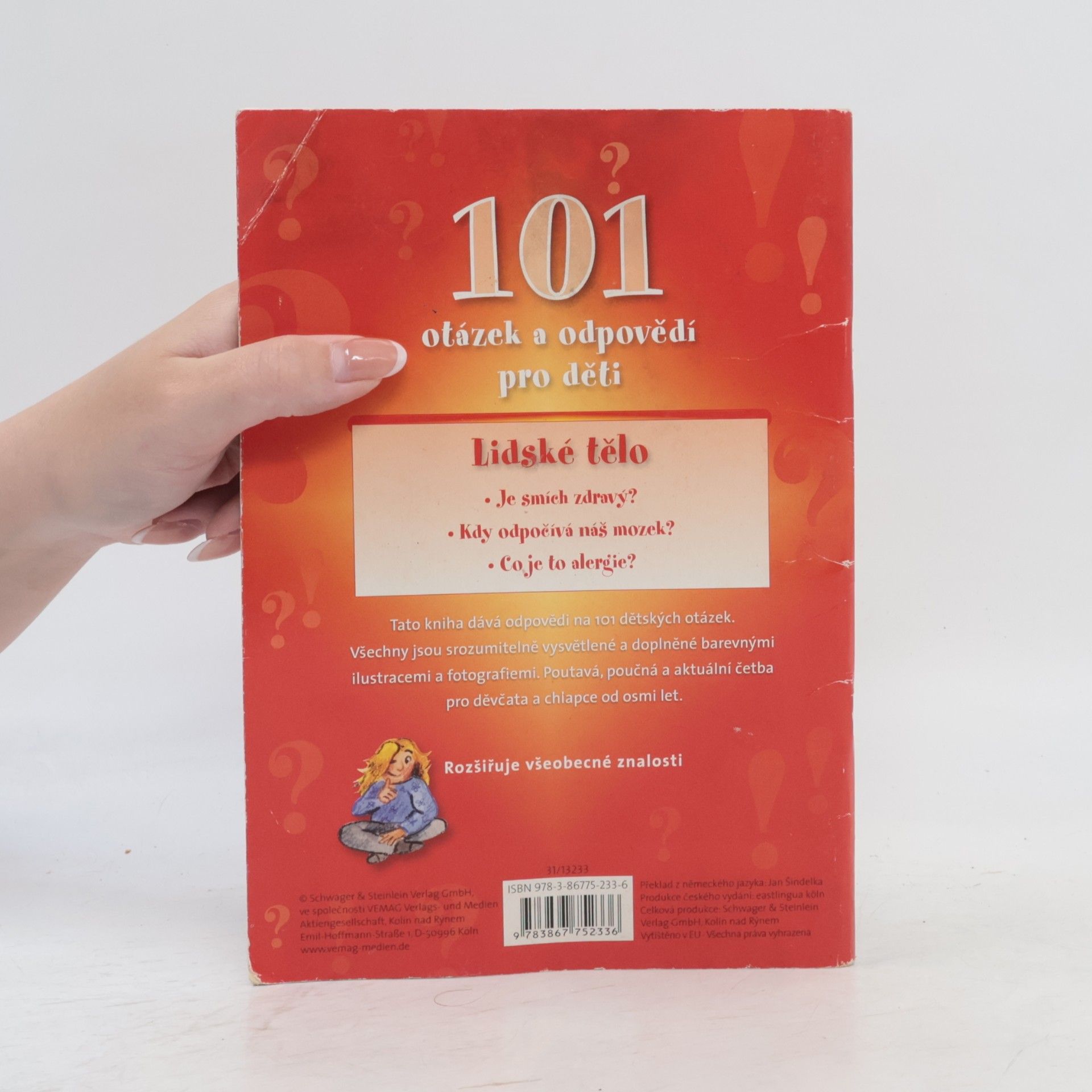 Jan Šindelka 101 otázek a odpovědí pro děti. Lidské tělo