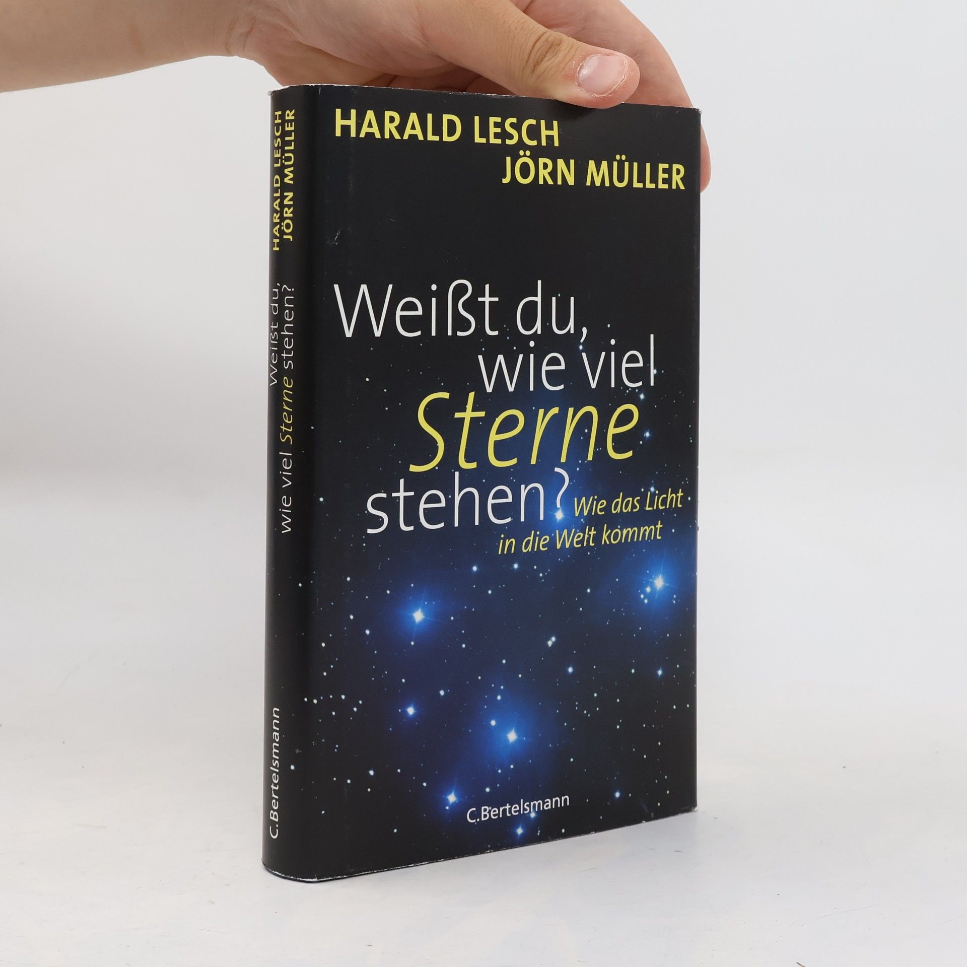 Harald Lesch Weißt du, wie viel Sterne stehen?