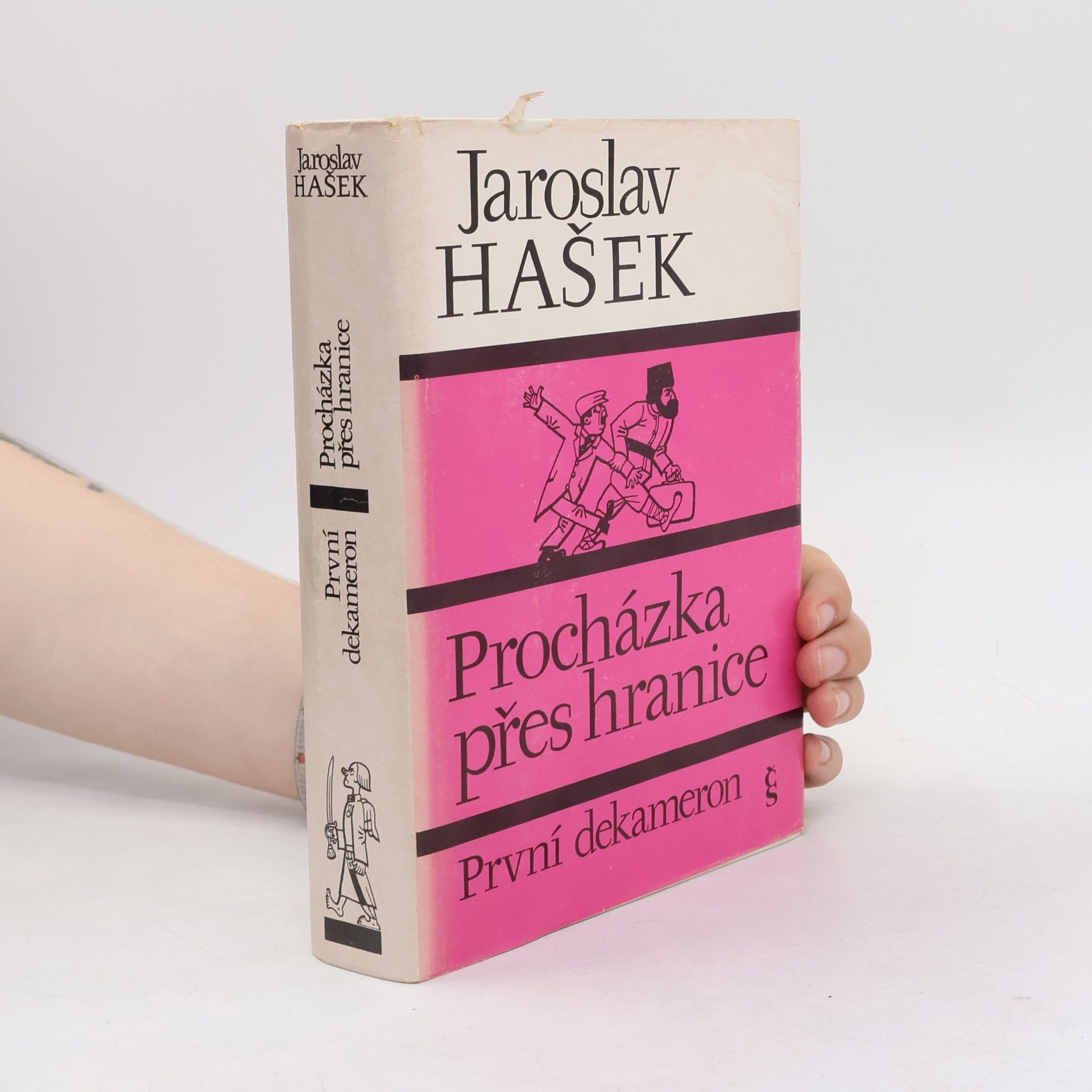Jaroslav Hašek První dekameron. Procházka přes hranice