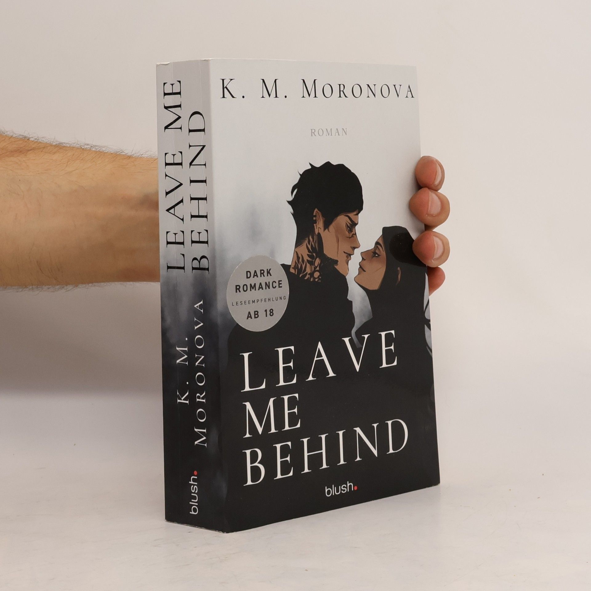 K M Moronova Leave Me Behind