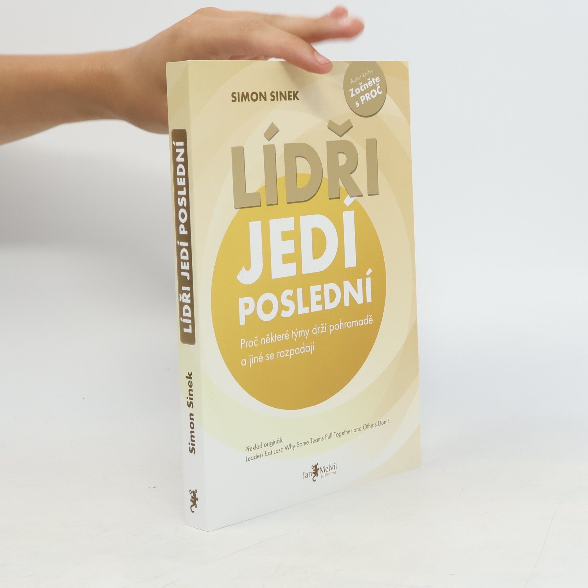 Simon Sinek Lídři jedí poslední