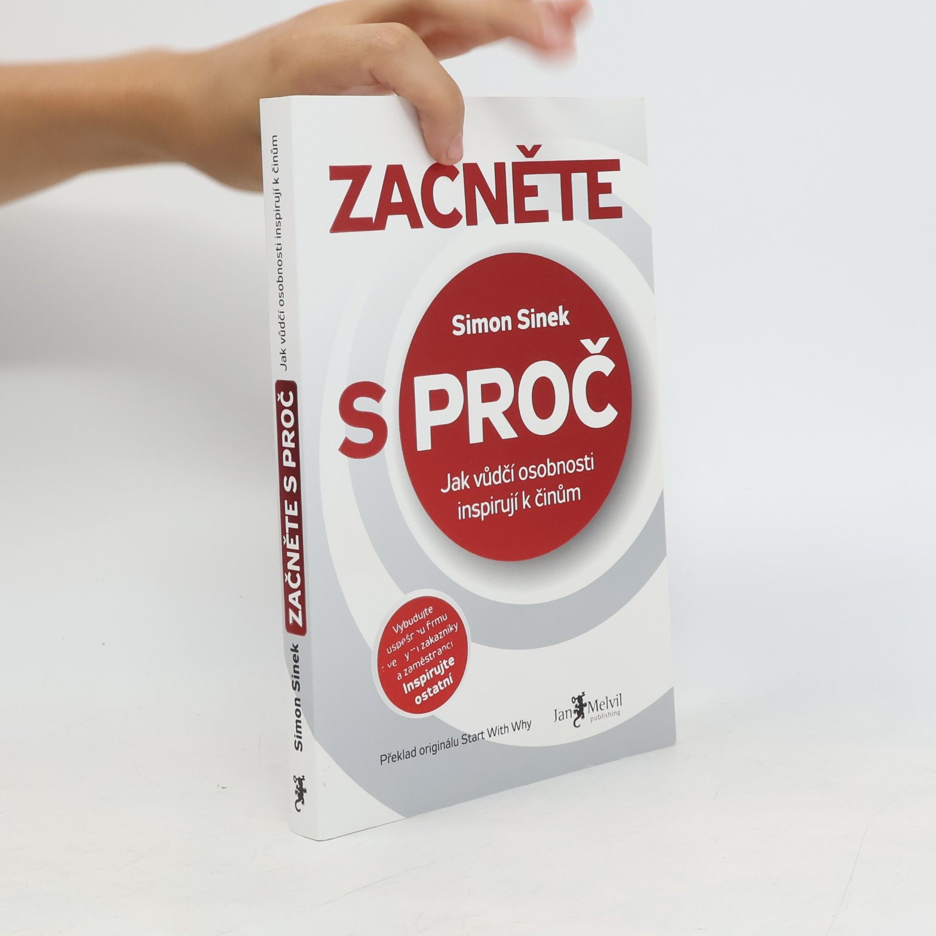 Simon Sinek Začněte s proč