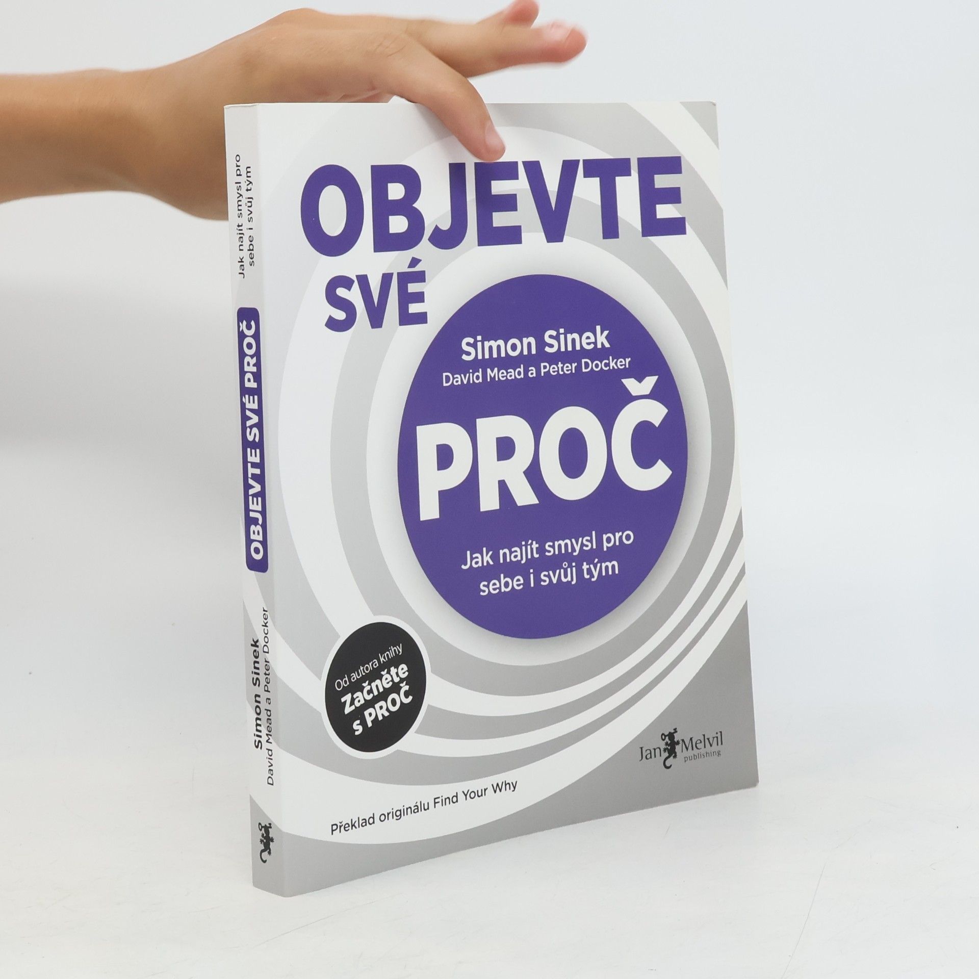 Simon Sinek Objevte své proč