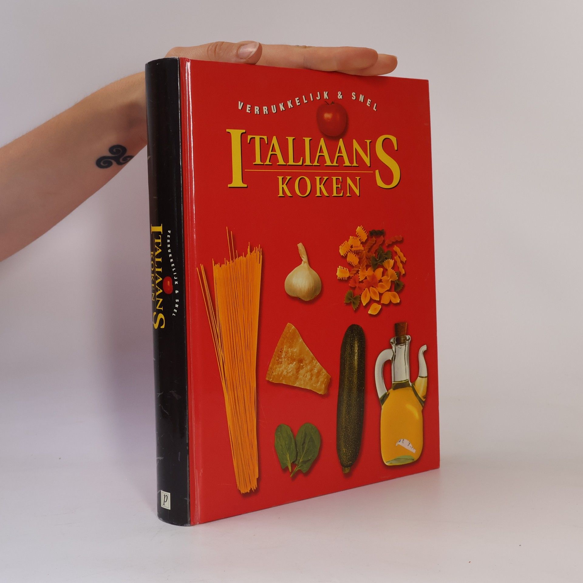 Verrukkelijk en snel Italiaans koken