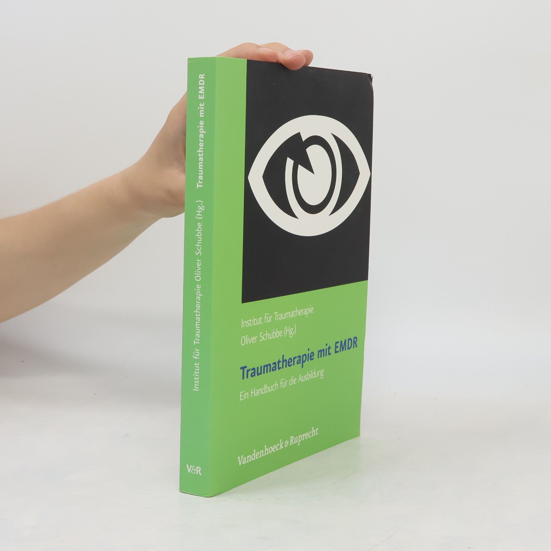 Institut F. Traumatherapie Traumatherapie Mit Emdr. Ein Handbuch Fur Die Ausbildung