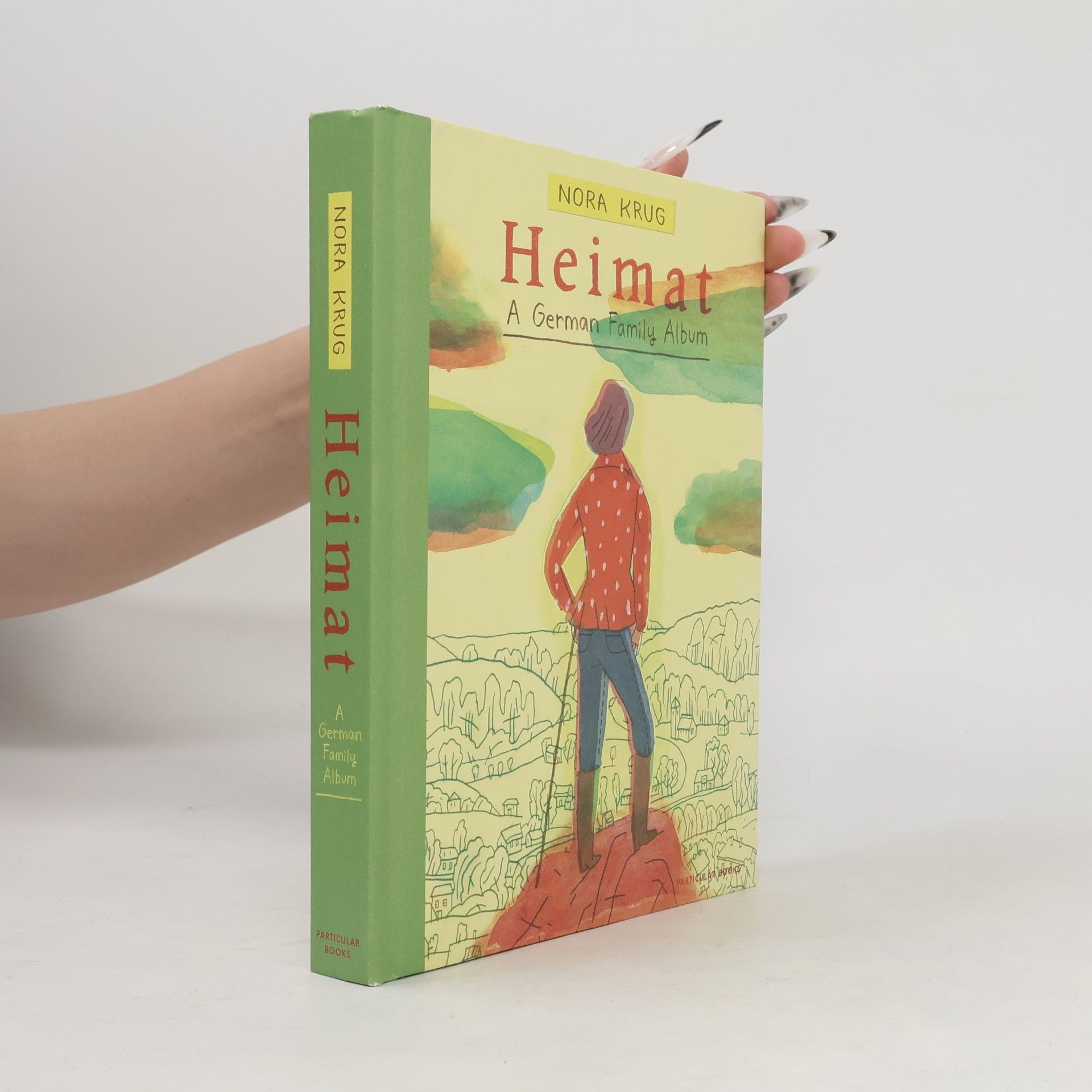 Nora Krug Heimat : a German family album