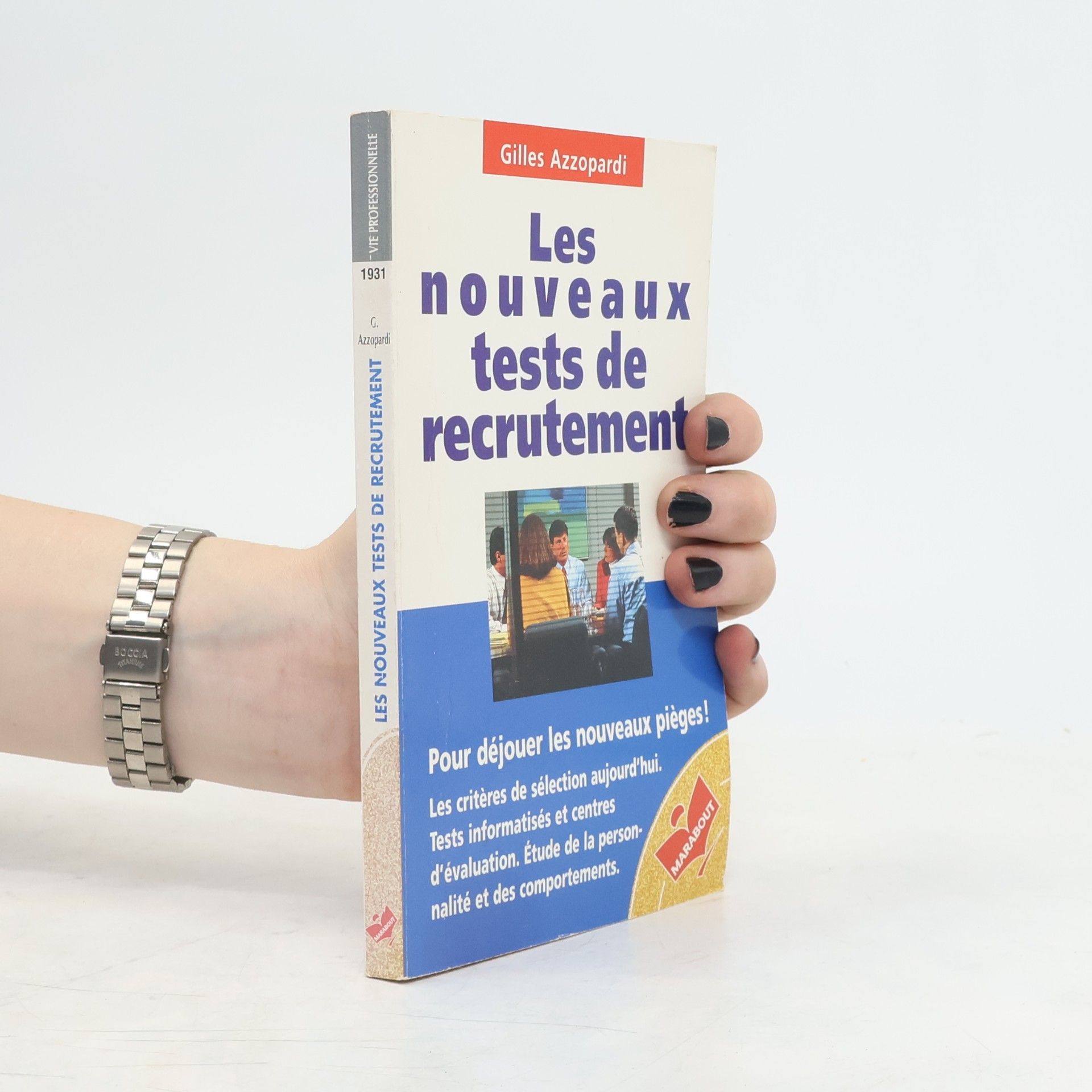 Gilles d'Ambra Azzopardi Les nouveaux tests de recrutement