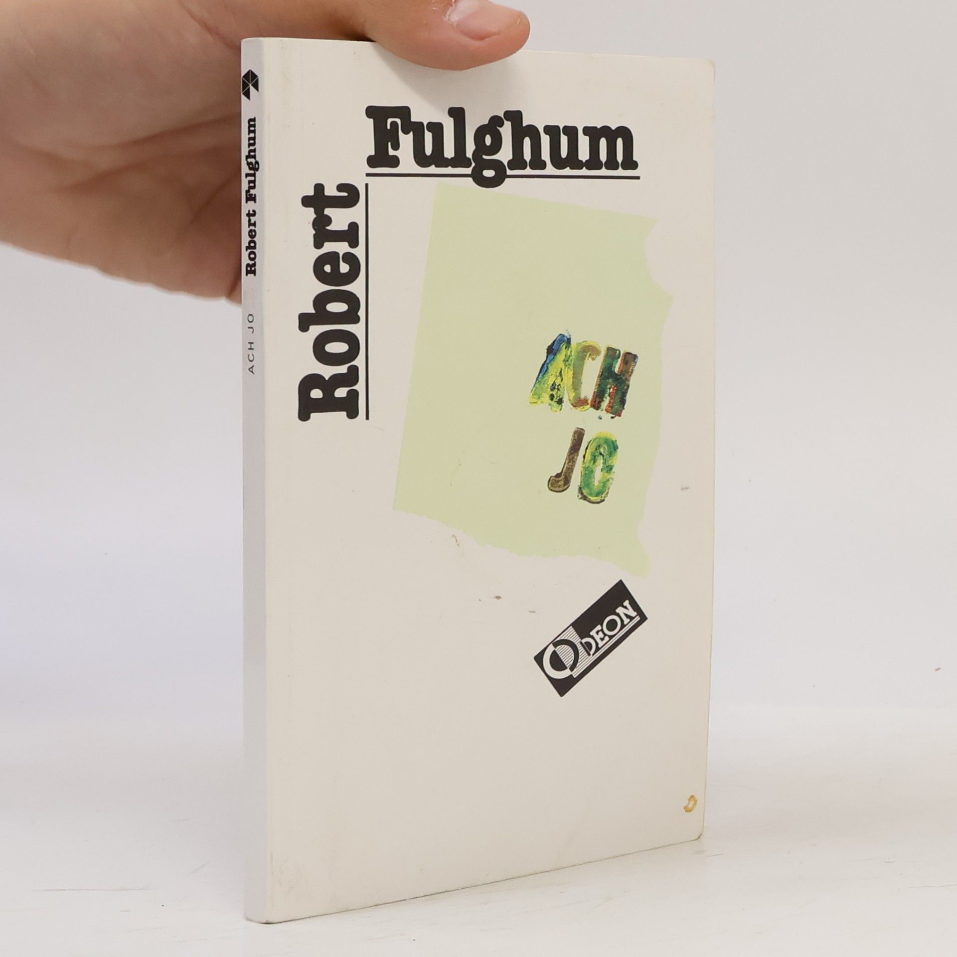 Robert Fulghum Ach jo