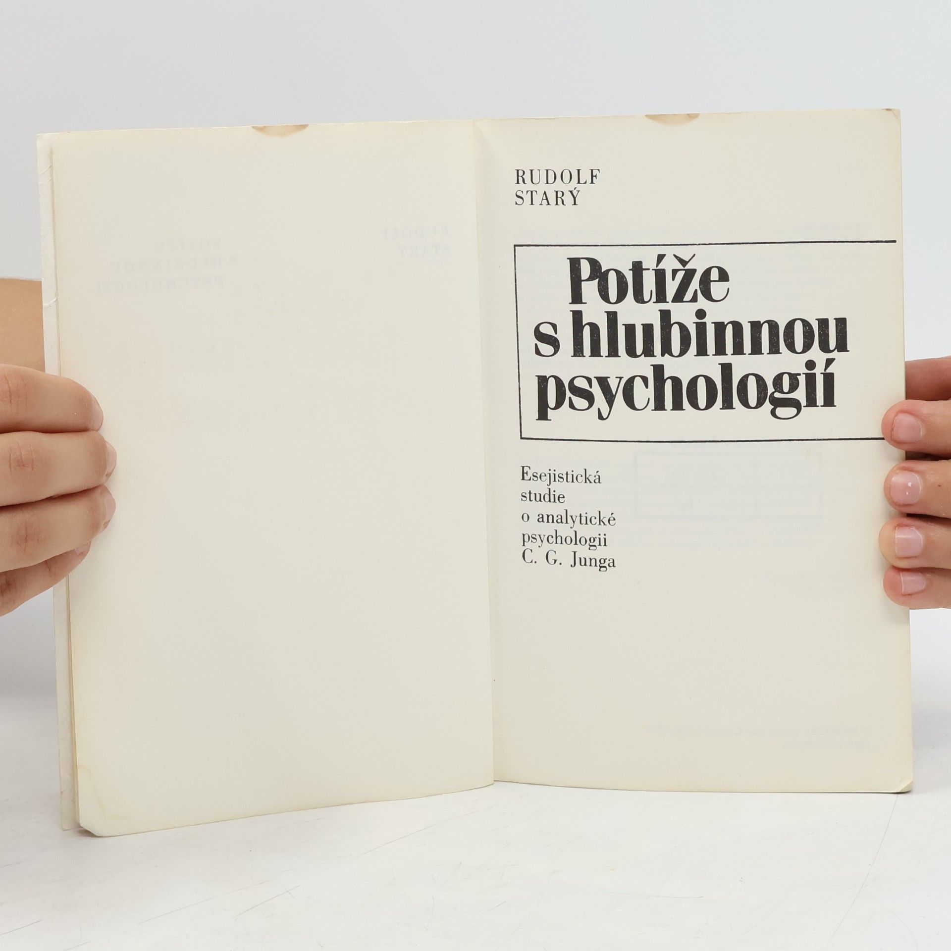 Rudolf Starý Potíže s hlubinnou psychologií