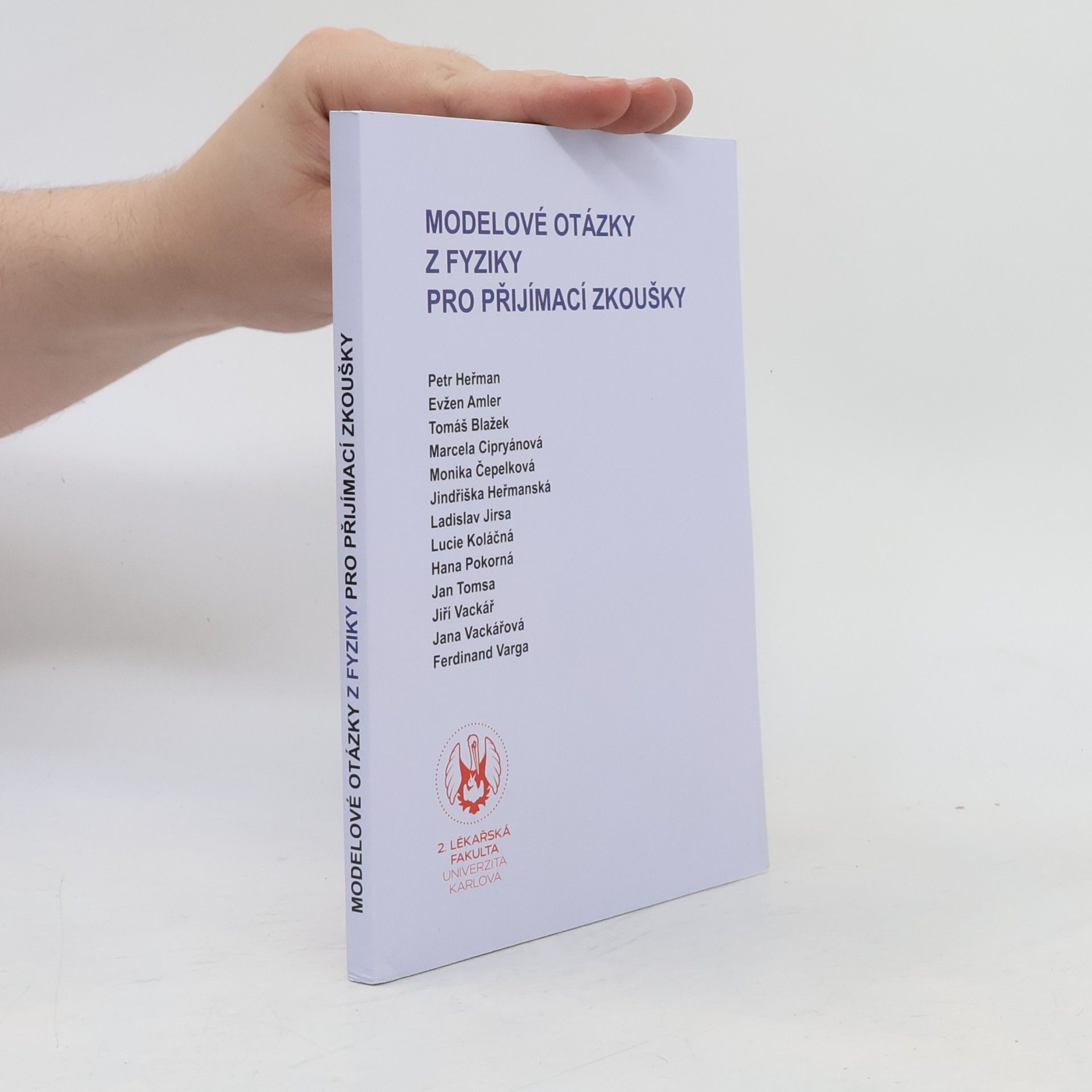 Autorenkollektiv Modelové otázky z fyziky pro přijímací zkoušky