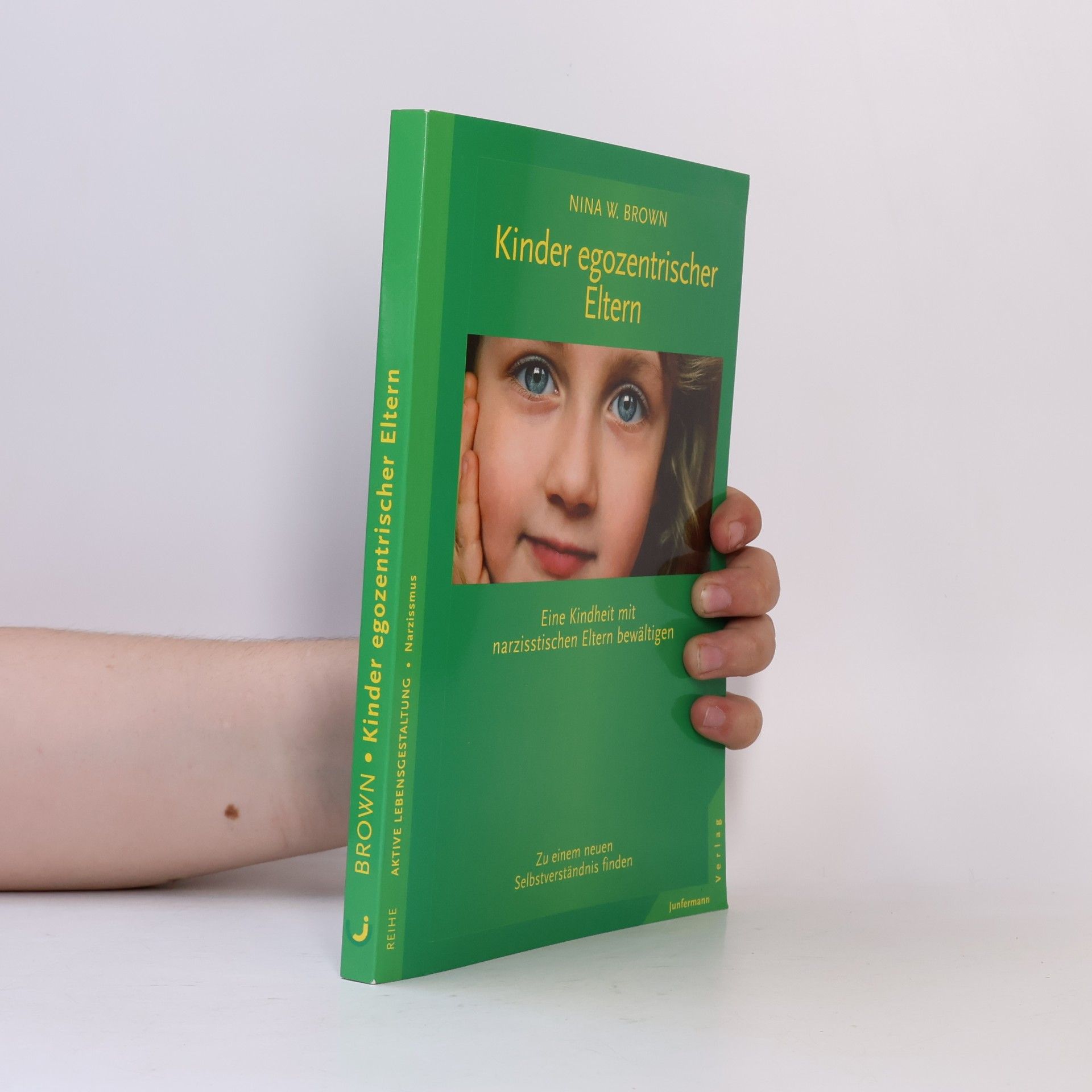 Nina W. Brown Kinder egozentrischer Eltern