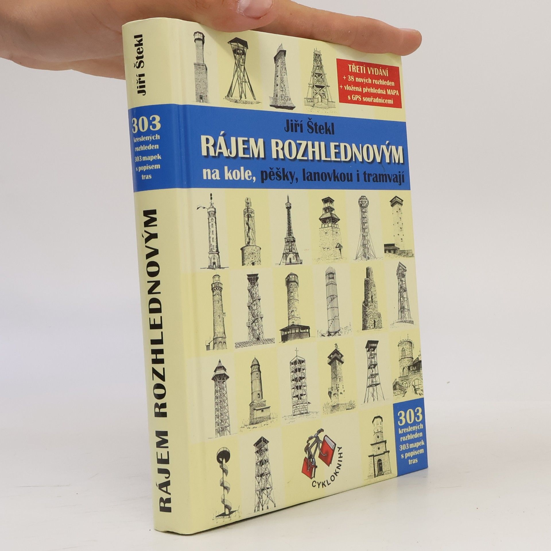 Jiří Štekl Rájem rozhlednovým