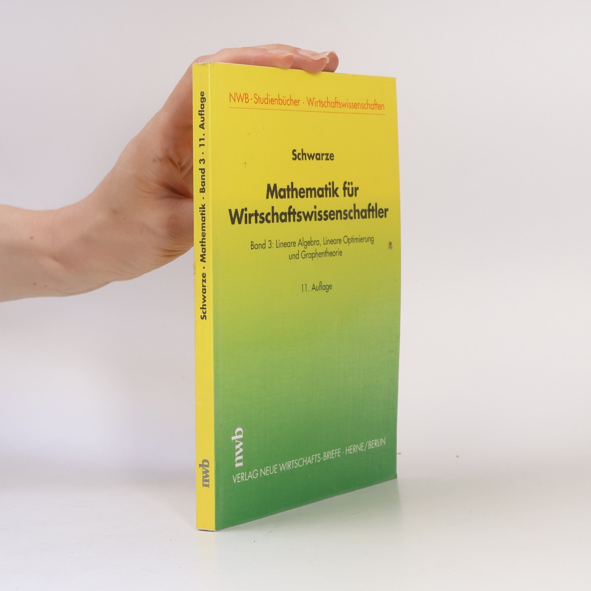 Jochen Schwarze Mathematik für Wirtschaftswissenschaftler