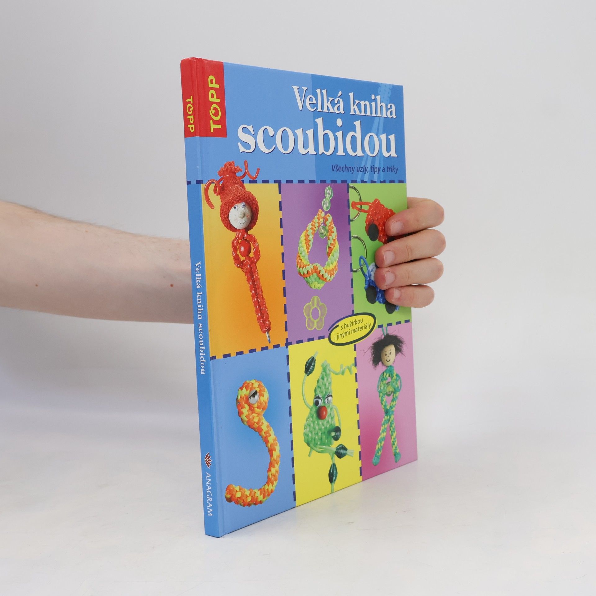 Inge Walz Velká kniha scoubidou: Všechny uzly, tipy a triky