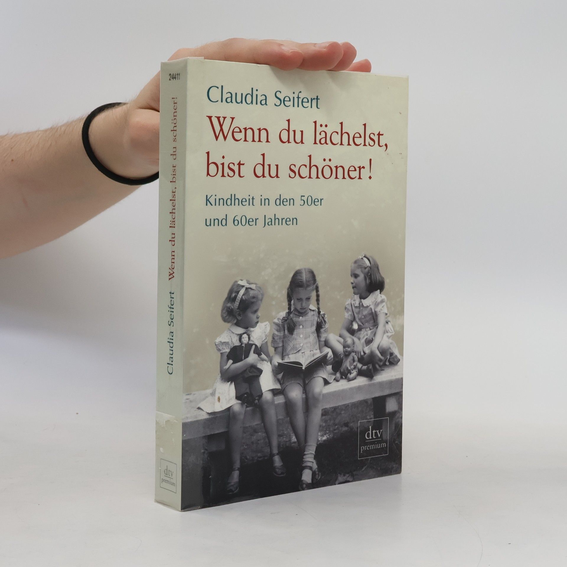 Claudia Seifert Wenn du lächelst, bist du schöner!