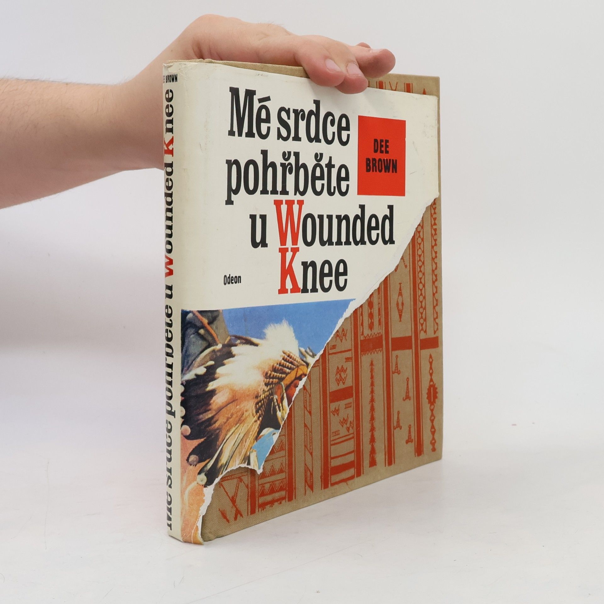 Dee Brown Mé srdce pohřběte u Wounded Knee