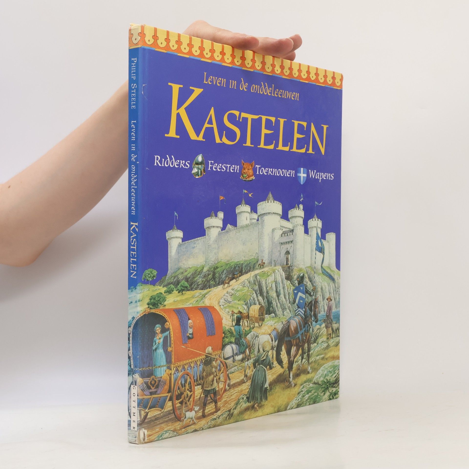 Philip Steele Leven in de Middeleeuwen: Kastelen
