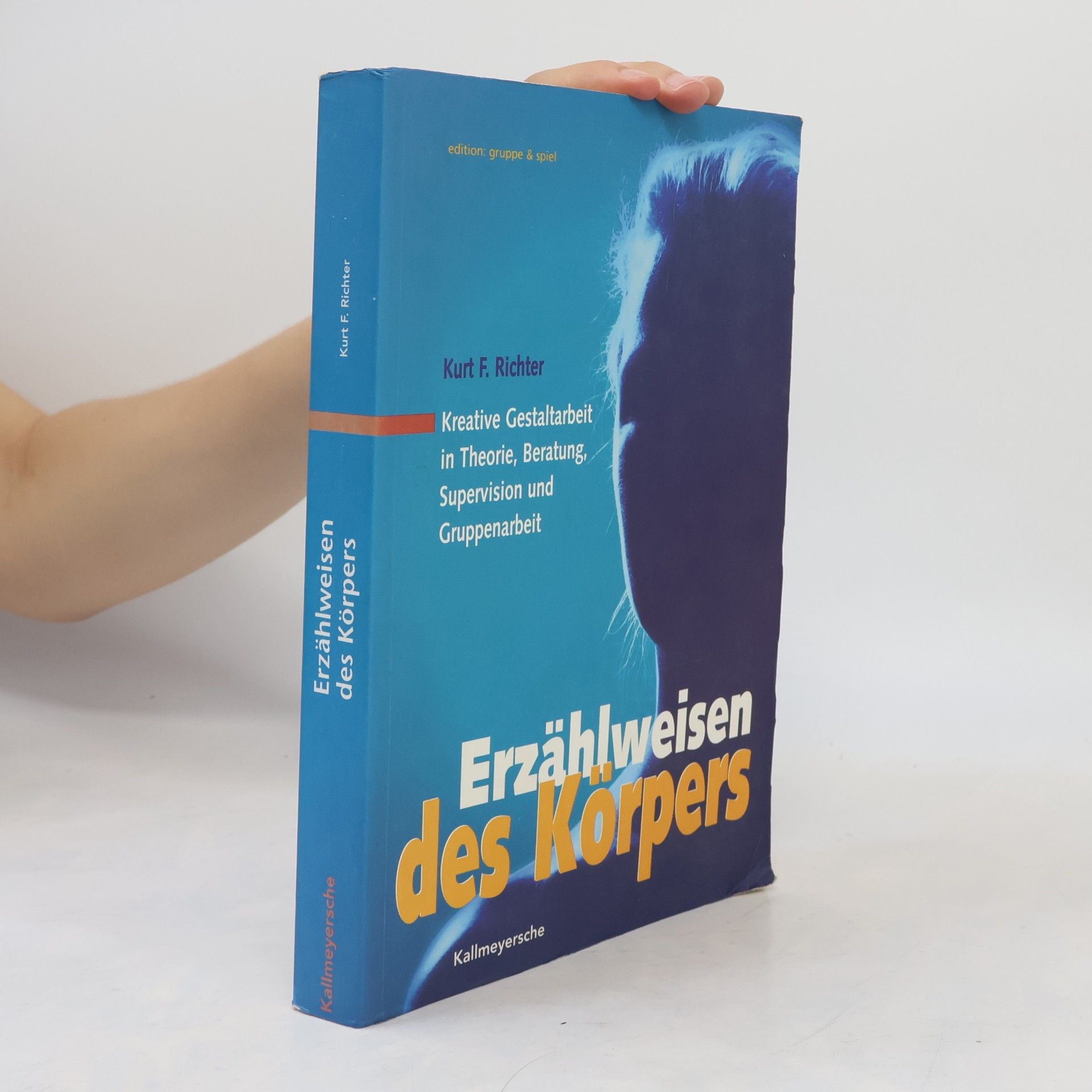 Kurt F. Richter Erzählweisen des Körpers