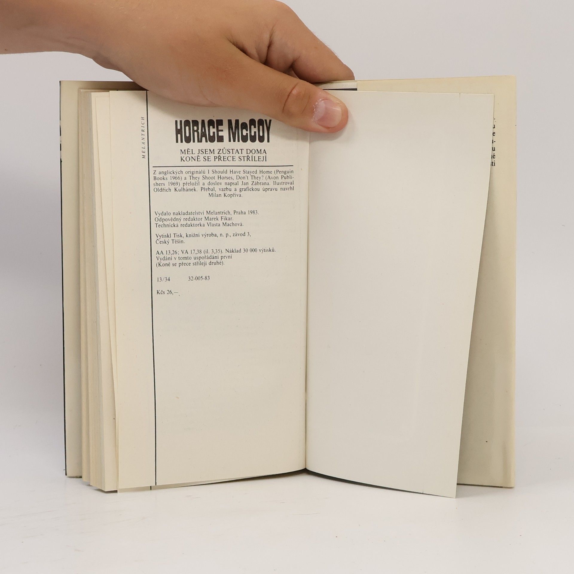 Horace McCoy Měl jsem zůstat doma. Koně se přece střílejí